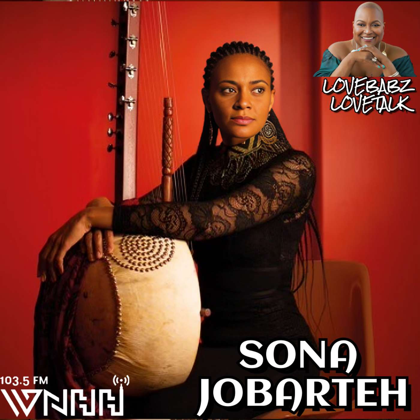 LoveBabz LoveTalk: Sona Jobarteh