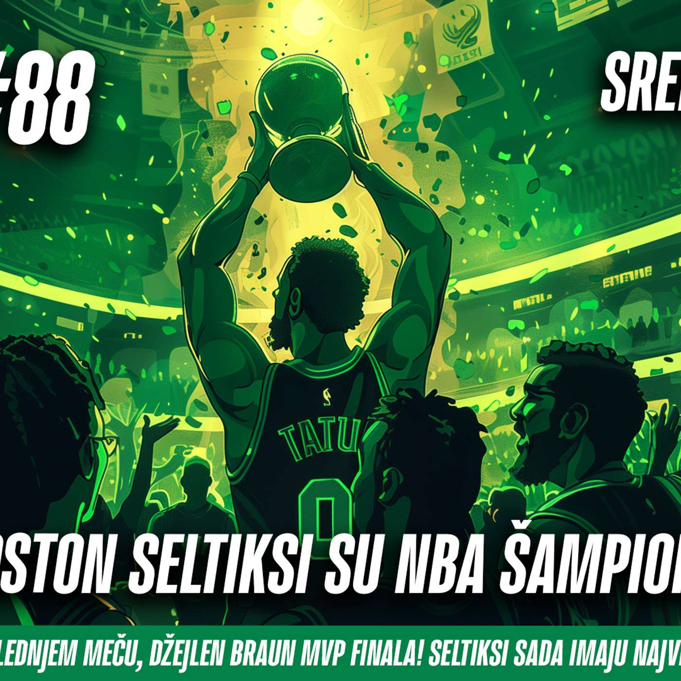 1 na 1 No.88 | BOSTON SELTIKSI SU NBA ŠAMPIONI! ISTORIJSKA SEZONA I REKORDNA 18. TITULA ZA BOSTON episode artwork