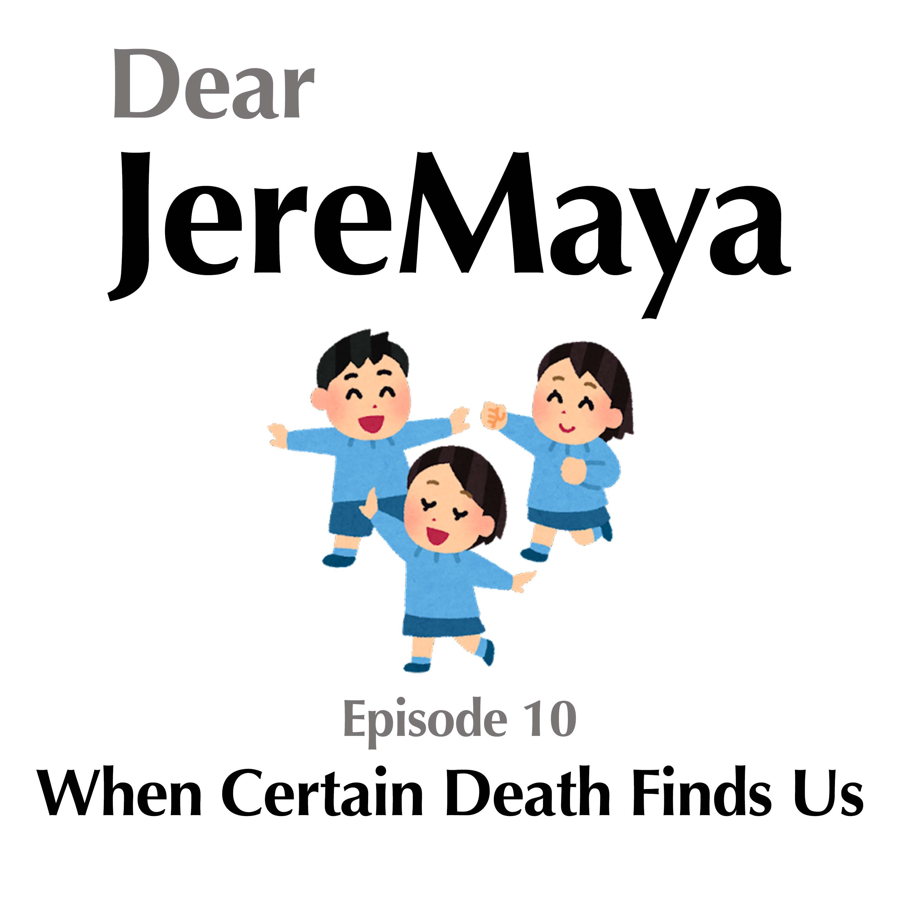 Dear JereMaya