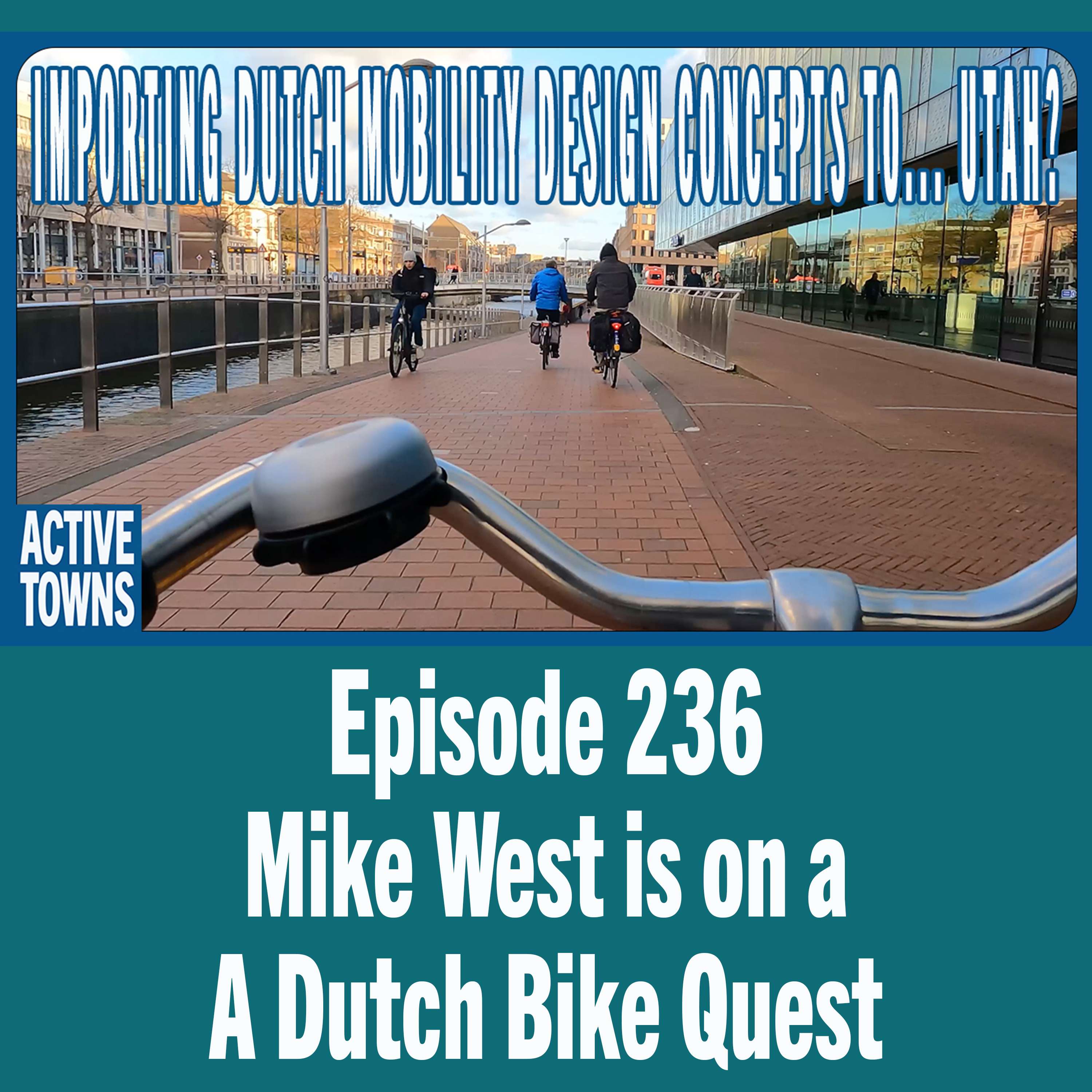 A Dutch Bike Quest w/ Mike West