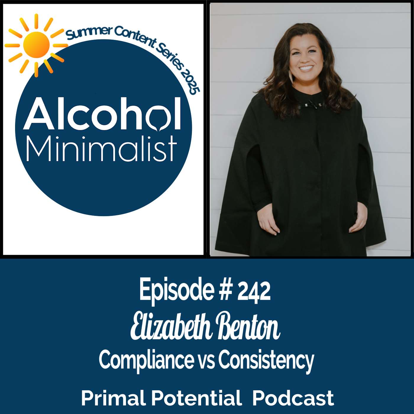 Summer Content Series: Compliance vs. Consistency with Elizabeth Benton