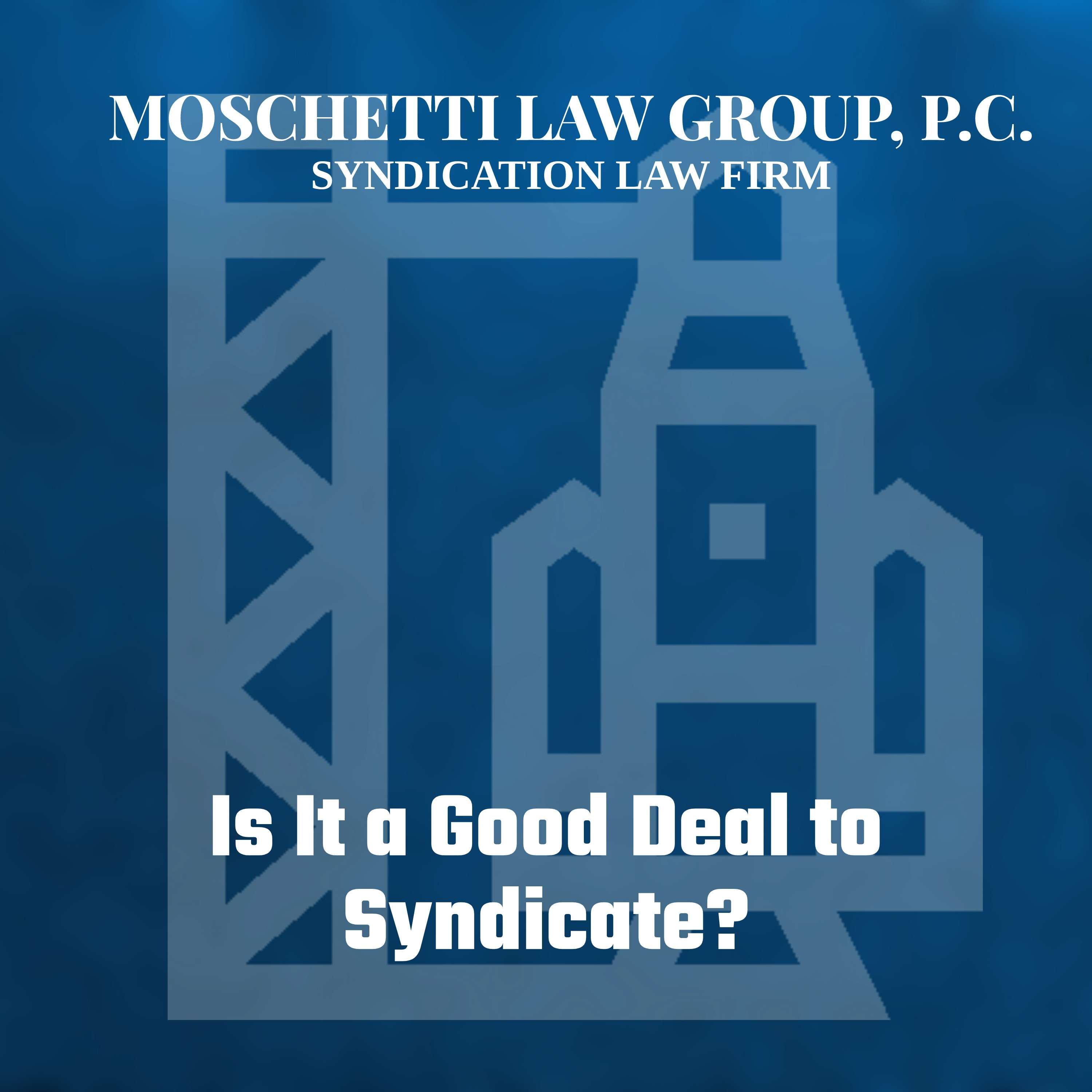 Syndication Law & The Private Placement Memorandum Attorney