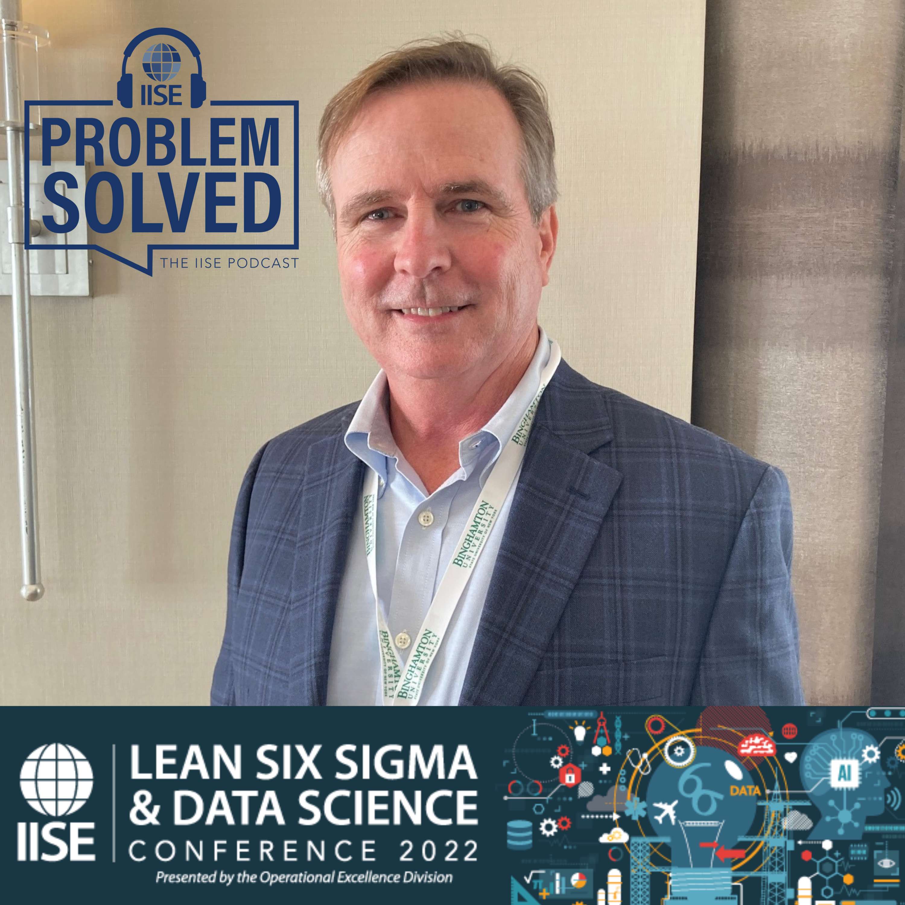 Problem Solved: The IISE Podcast