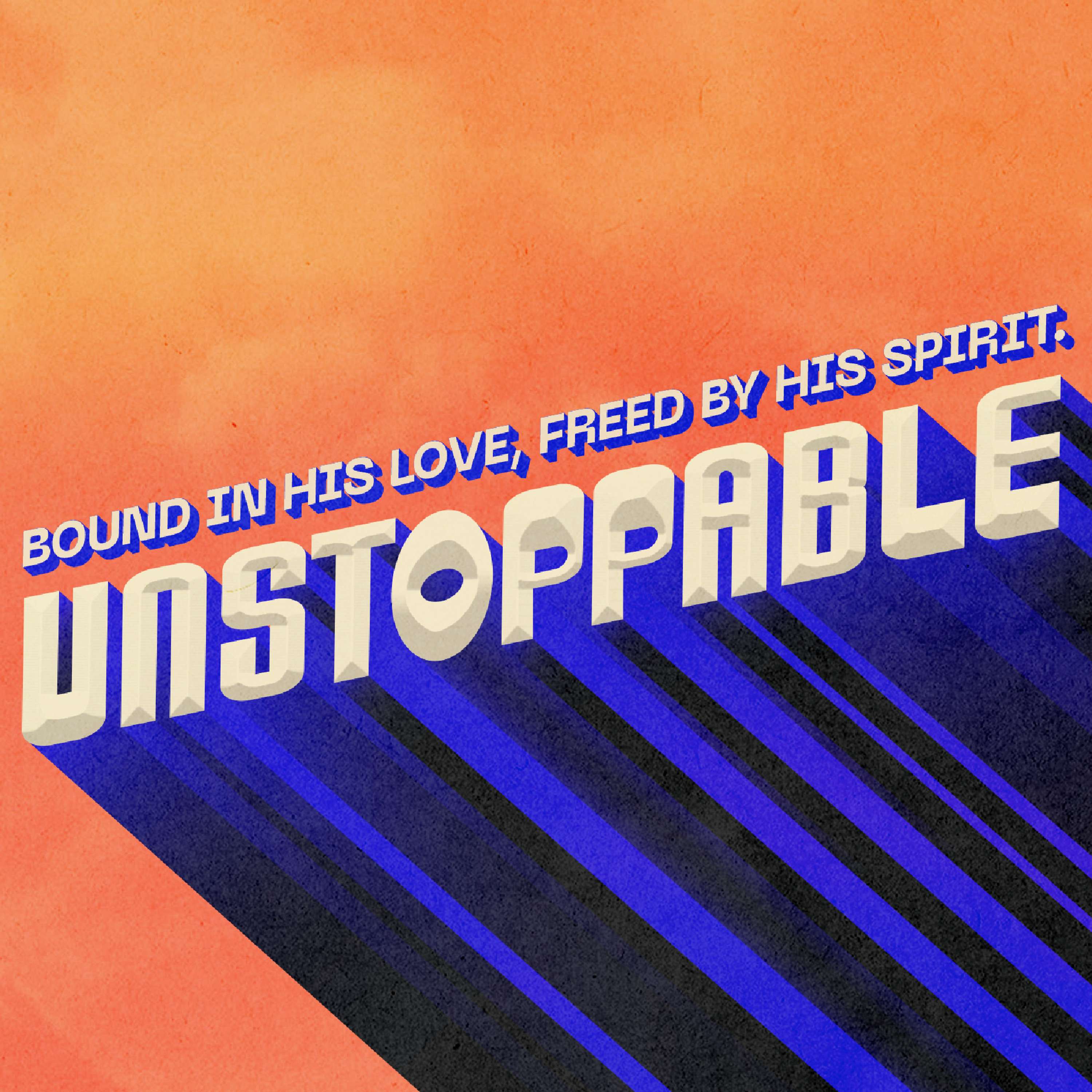 Woodside Bible Church - Unstoppable – Part 3: A Cosmic Glory