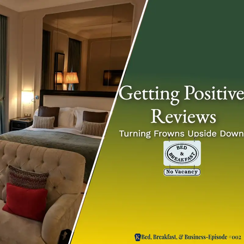 Getting Positive Reviews: Turning Frowns Upside Down-002