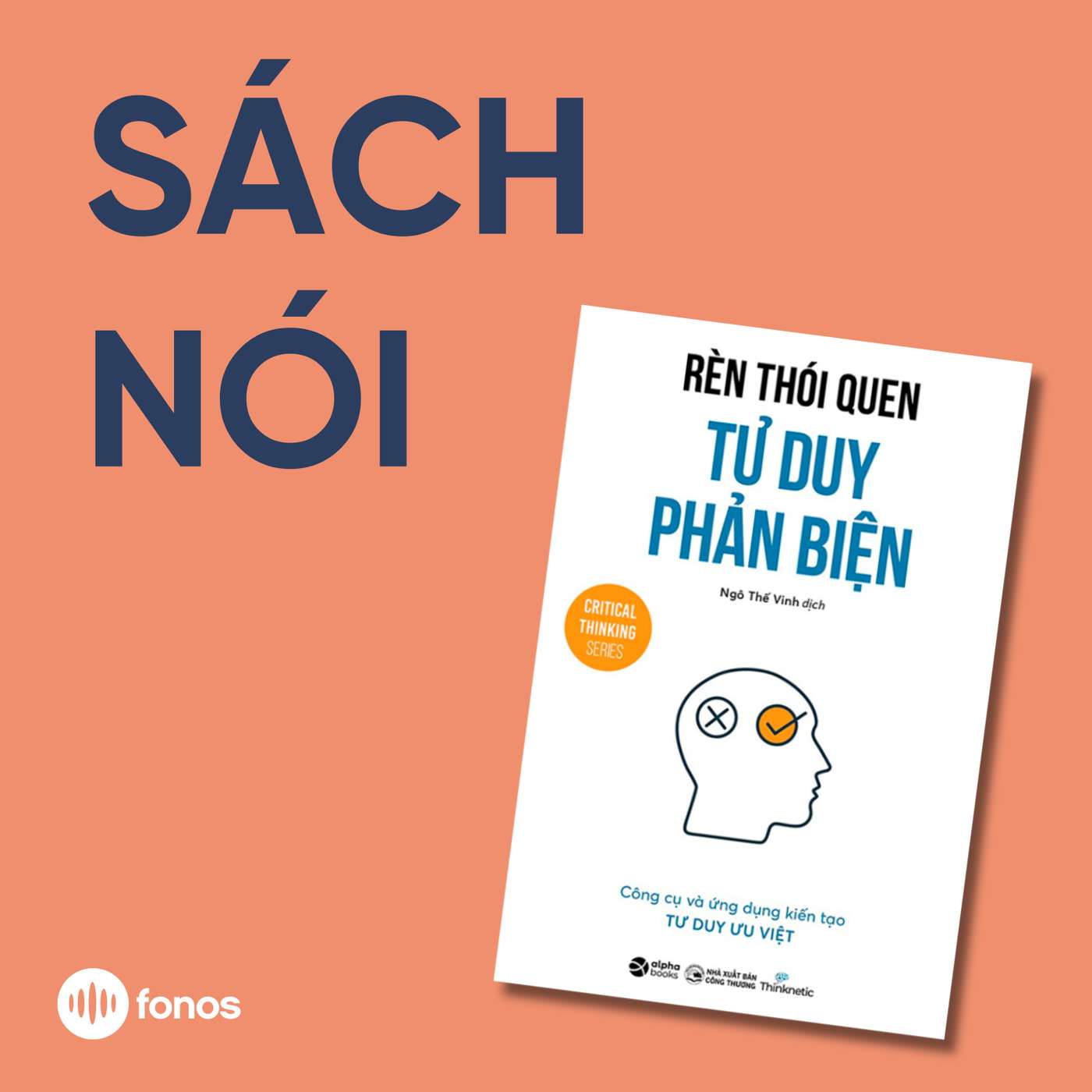 Rèn Thói Quen Tư Duy Phản Biện [Sách Nói]