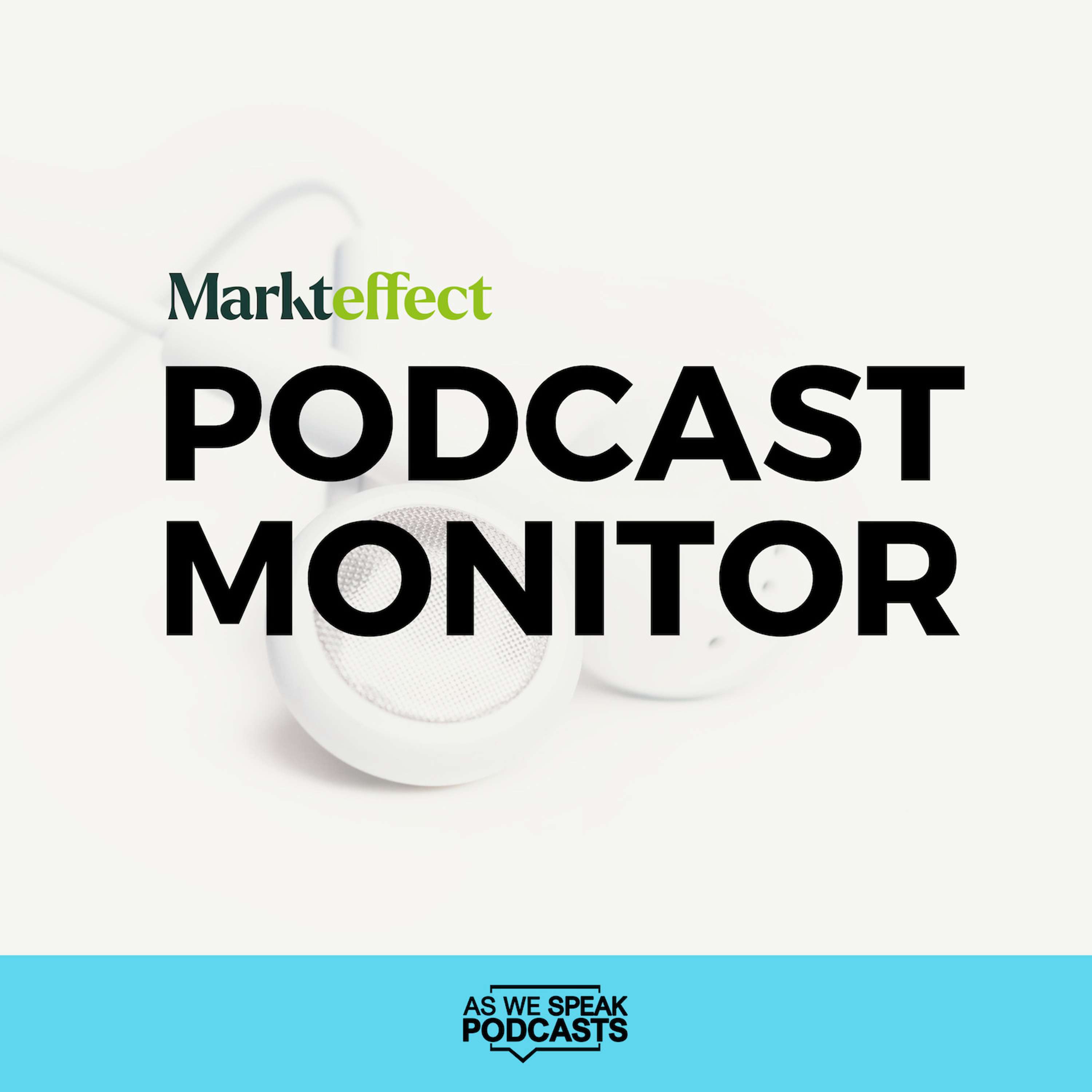 Markteffect Podcast Monitor - Januari 2023 met Nicole Ubbink (Mercer), Arne van den Berg (As We Speak) en Michael Petit (MarktEffect)
