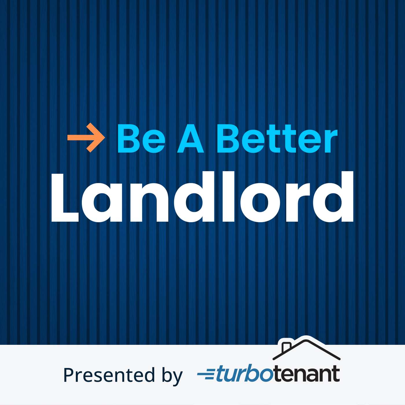 Be A Better Landlord