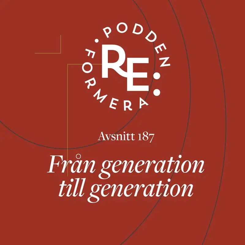 Avsnitt 187 - Från generation till generation