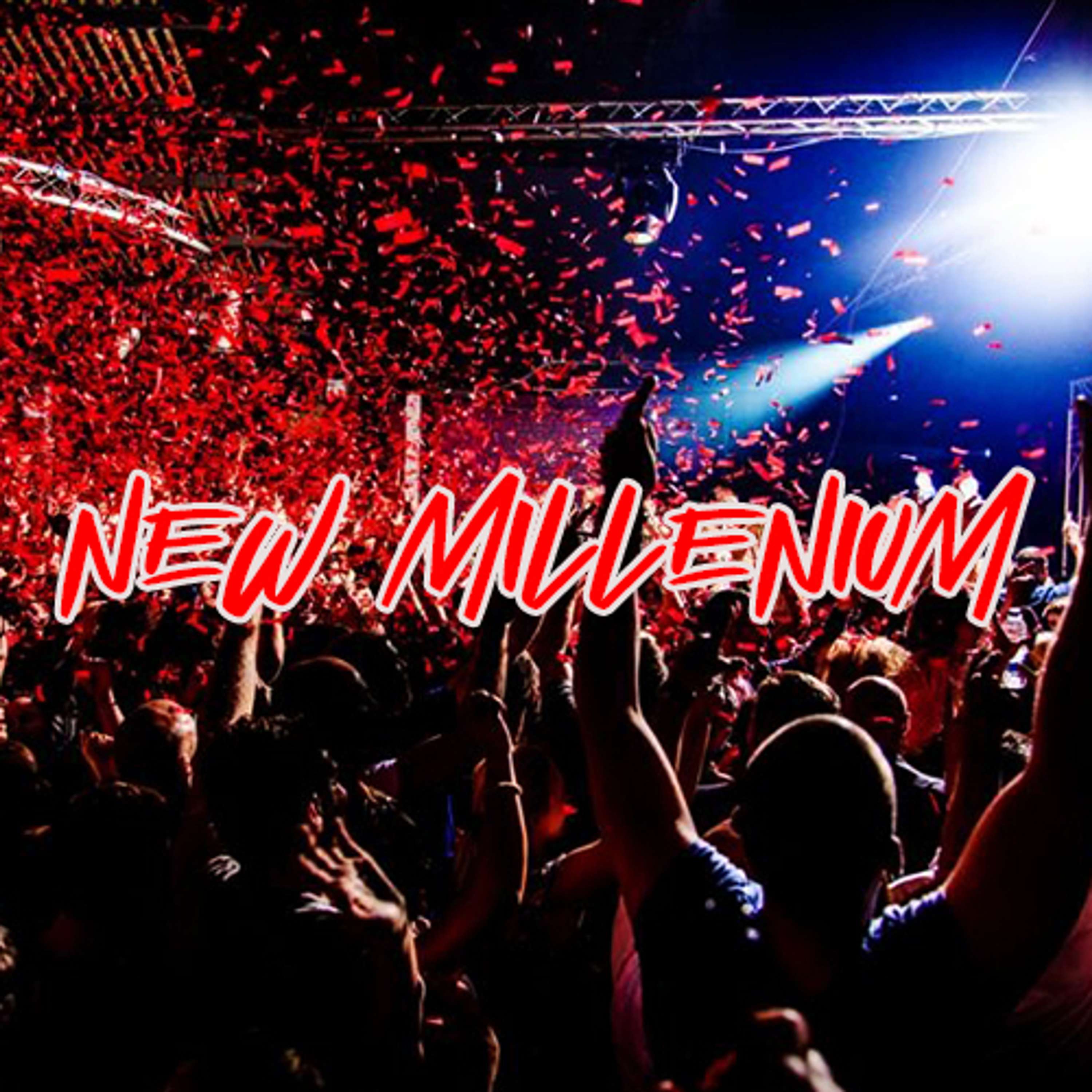 NEW MILLENIUM