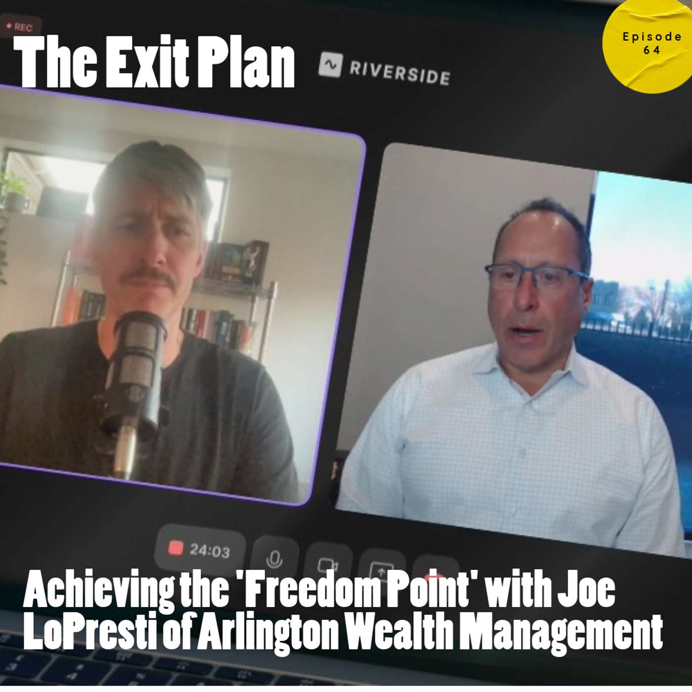 The Freedom Point with Joe LoPresti of Arlington Wealth Management