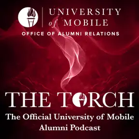 The Torch: The Official University of Mobile Alumni Podcast