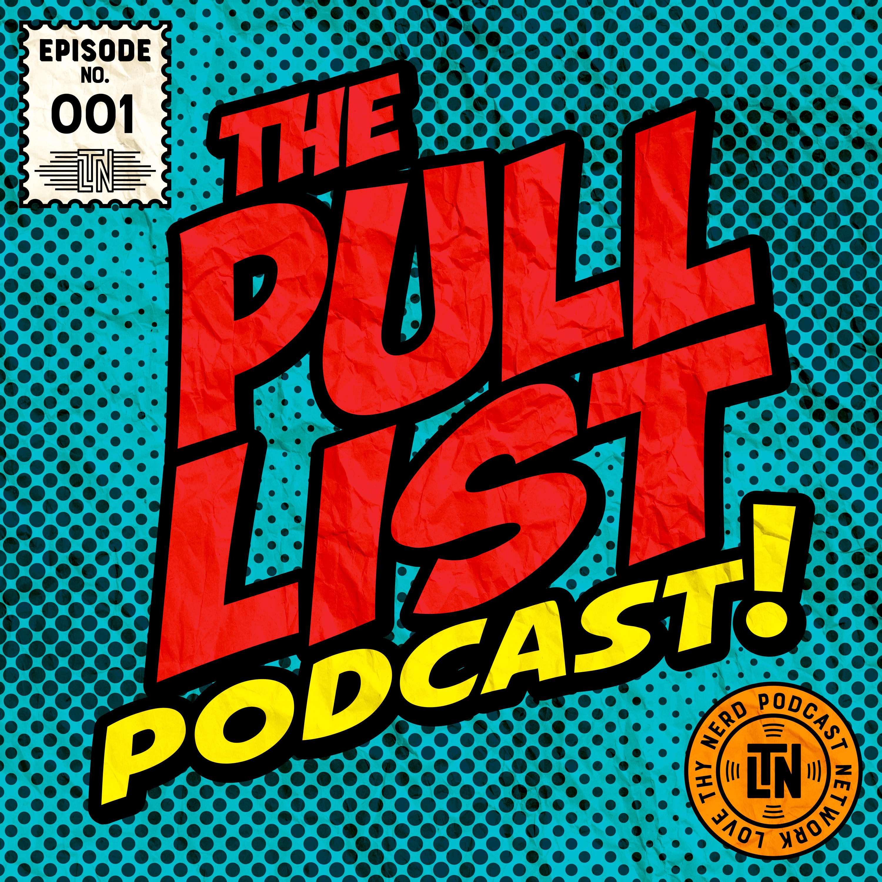 The Pull List Podcast