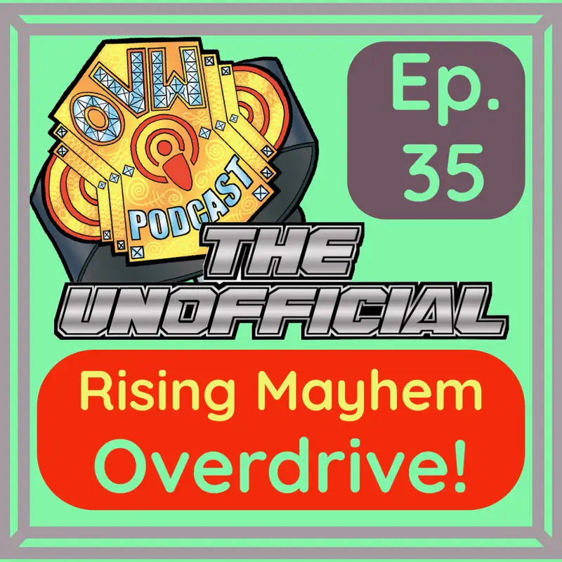 OVWP 35 Overdrive! Covering OVW Overdrive Season 3 Episode 51 March 14, 2024