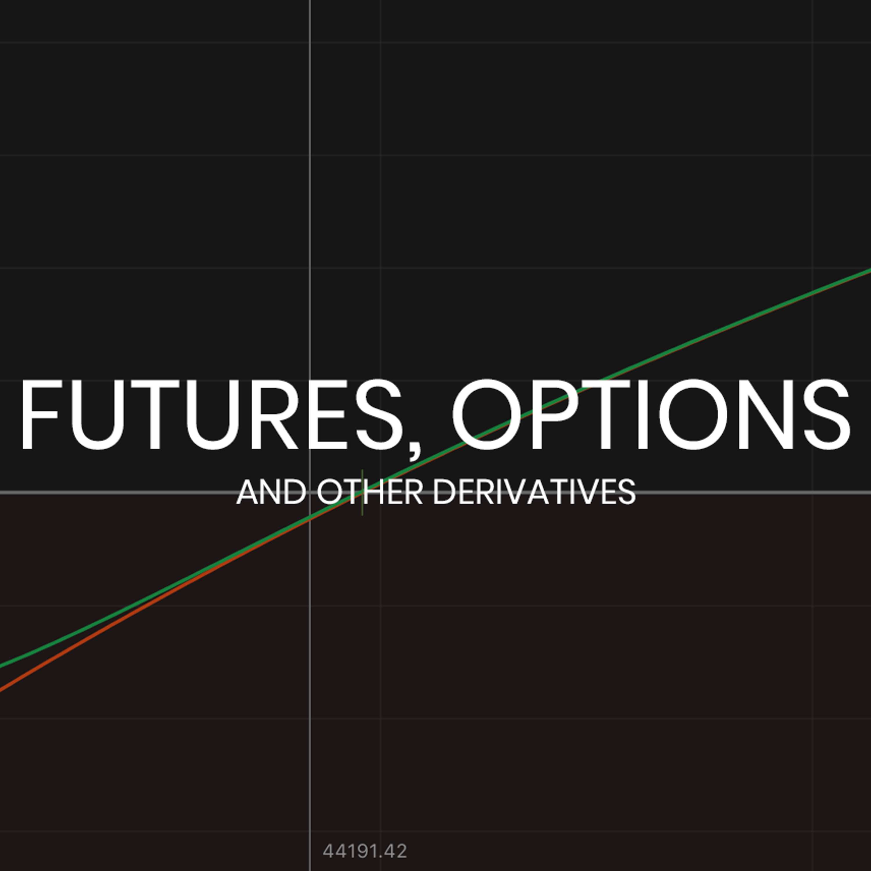 How to Approach the Most Popular Futures, Options and Other Derivatives in Crypto and Legacy Markets