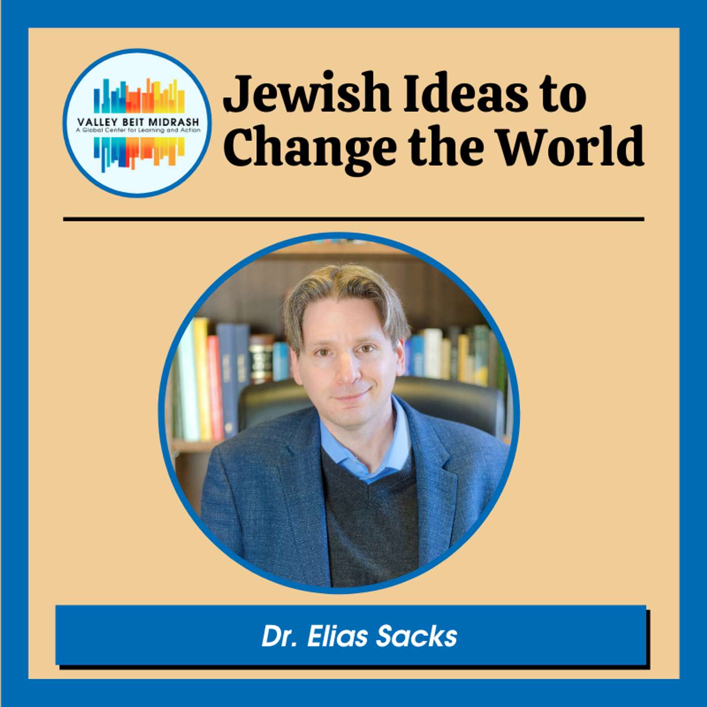 Jewish Ideas to Change the World