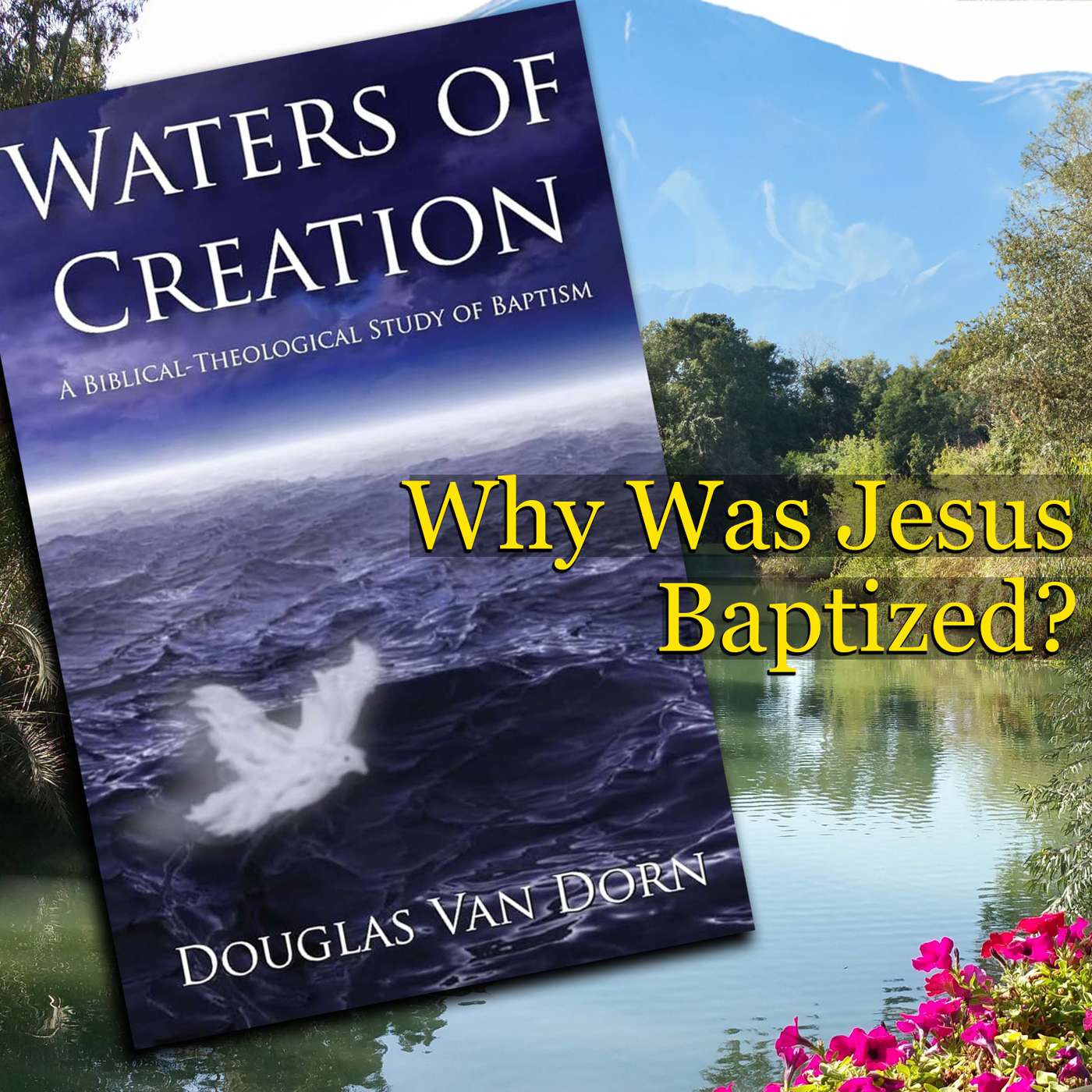 Ep. 17-Waters of Creation Ep. 17-Waters of Creation