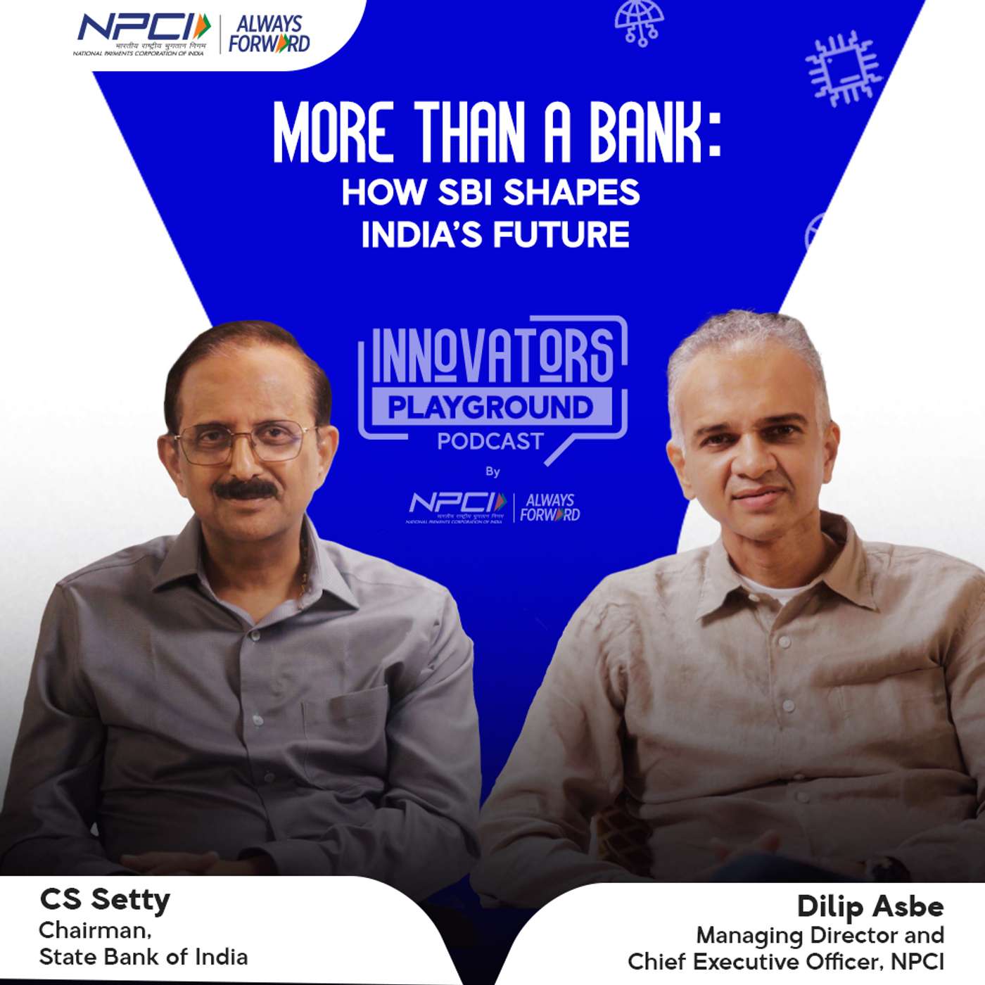 More Than a Bank: How SBI Shapes India’s Future | C S Setty X Dilip Asbe
