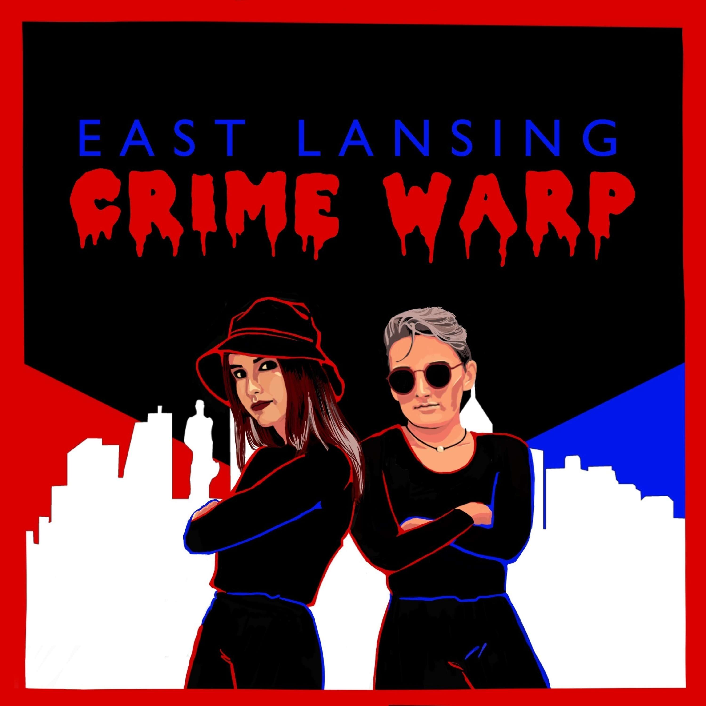 Introducing East Lansing Crime Warp Introducing East Lansing Crime Warp