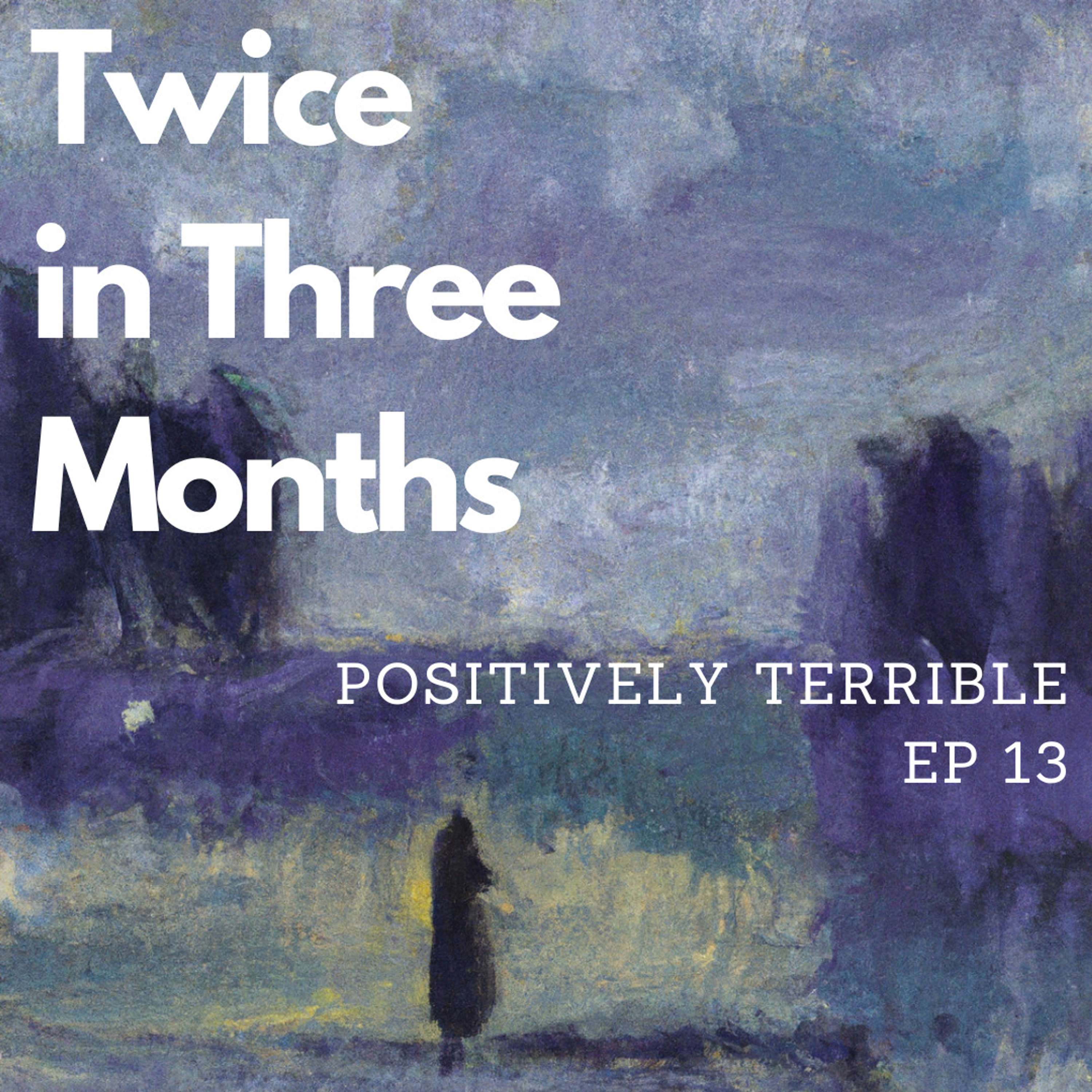 Positively Terrible