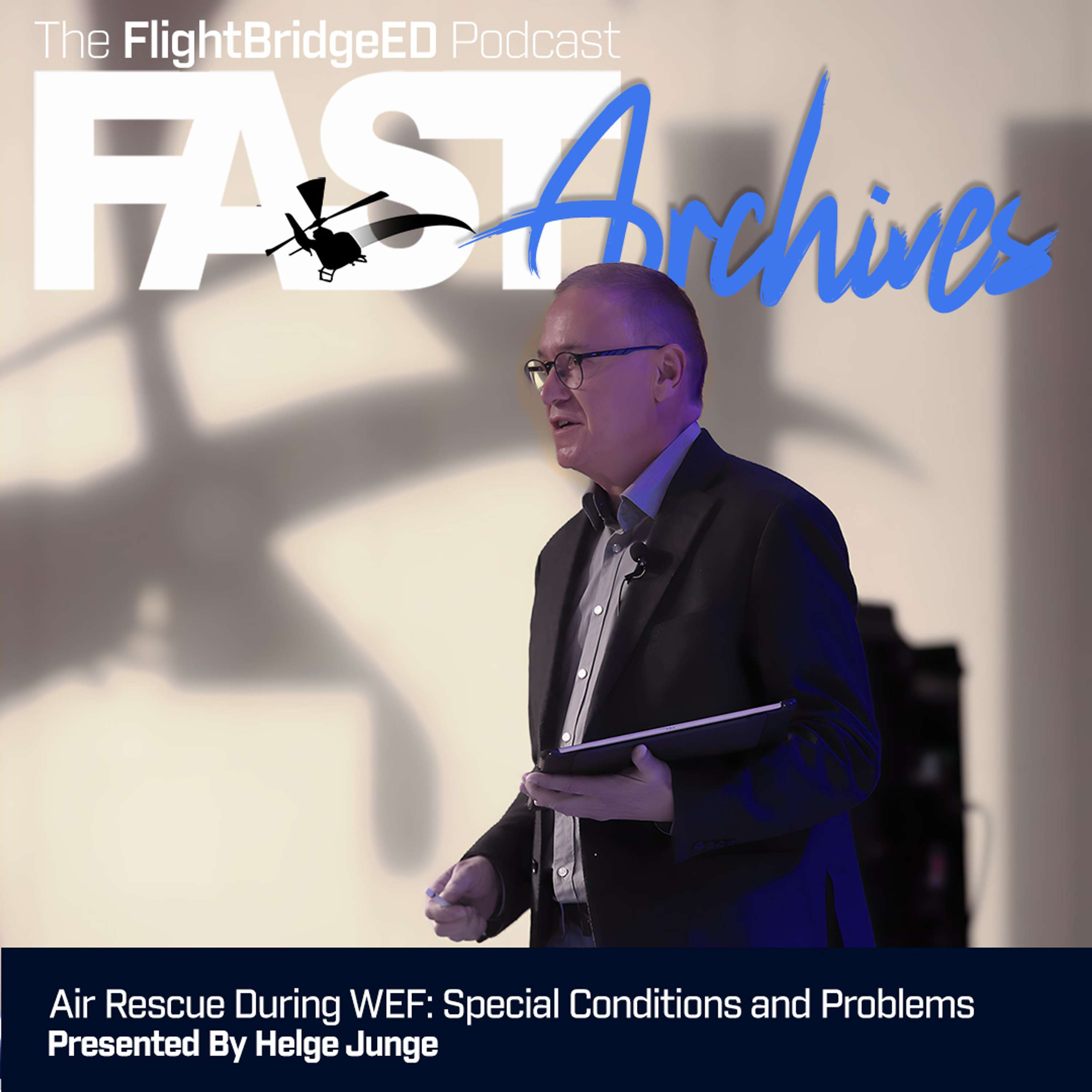 FAST Archives: Air Rescue During WEF: Special Conditions and Problems