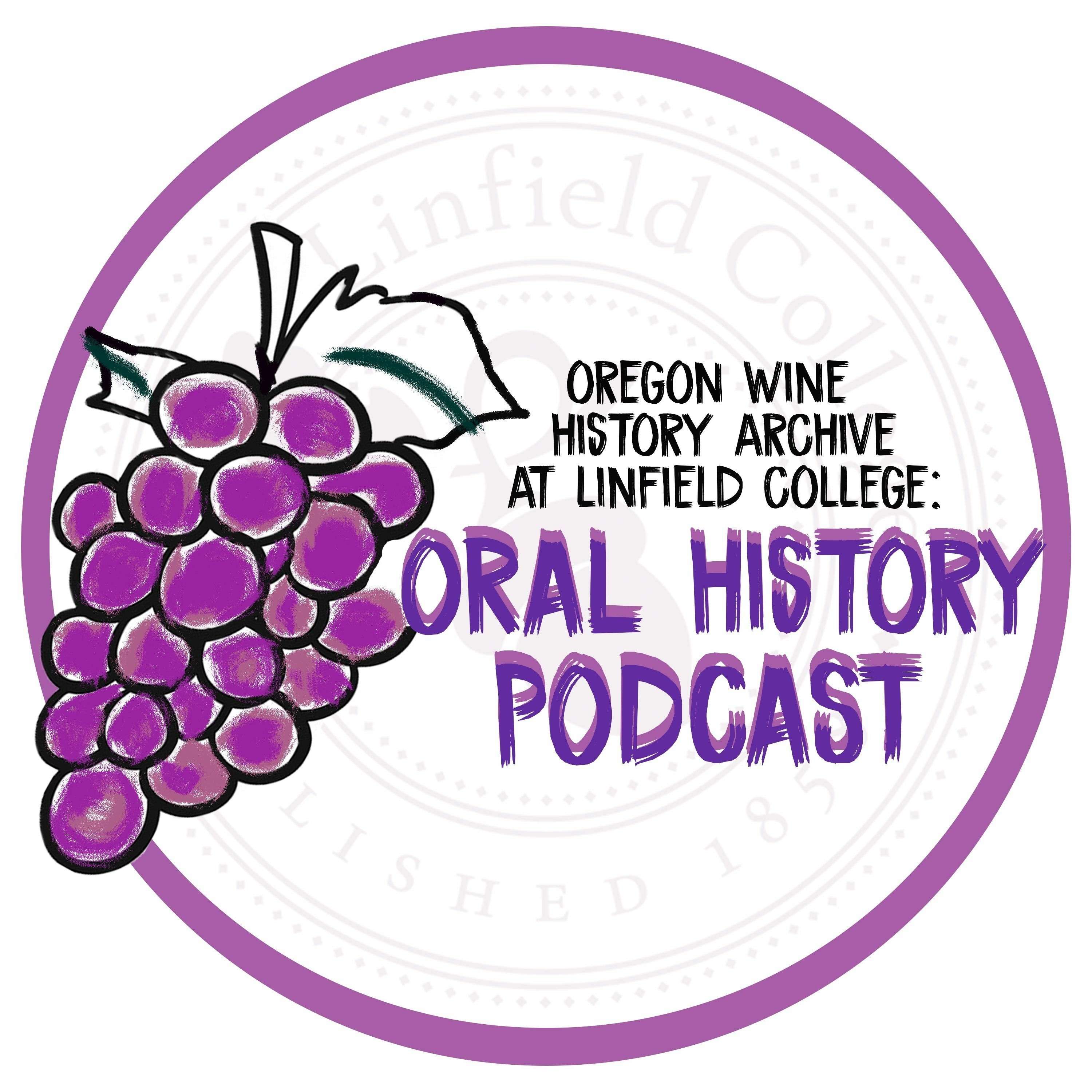 The Oregon Wine History Archive Podcast