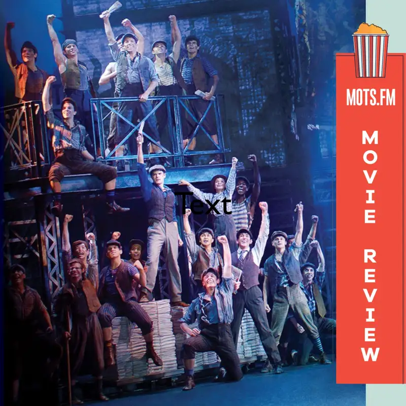 Get Your Papes, Pulitzer-Winning Plot Holes, and Newsies (2017) Review!