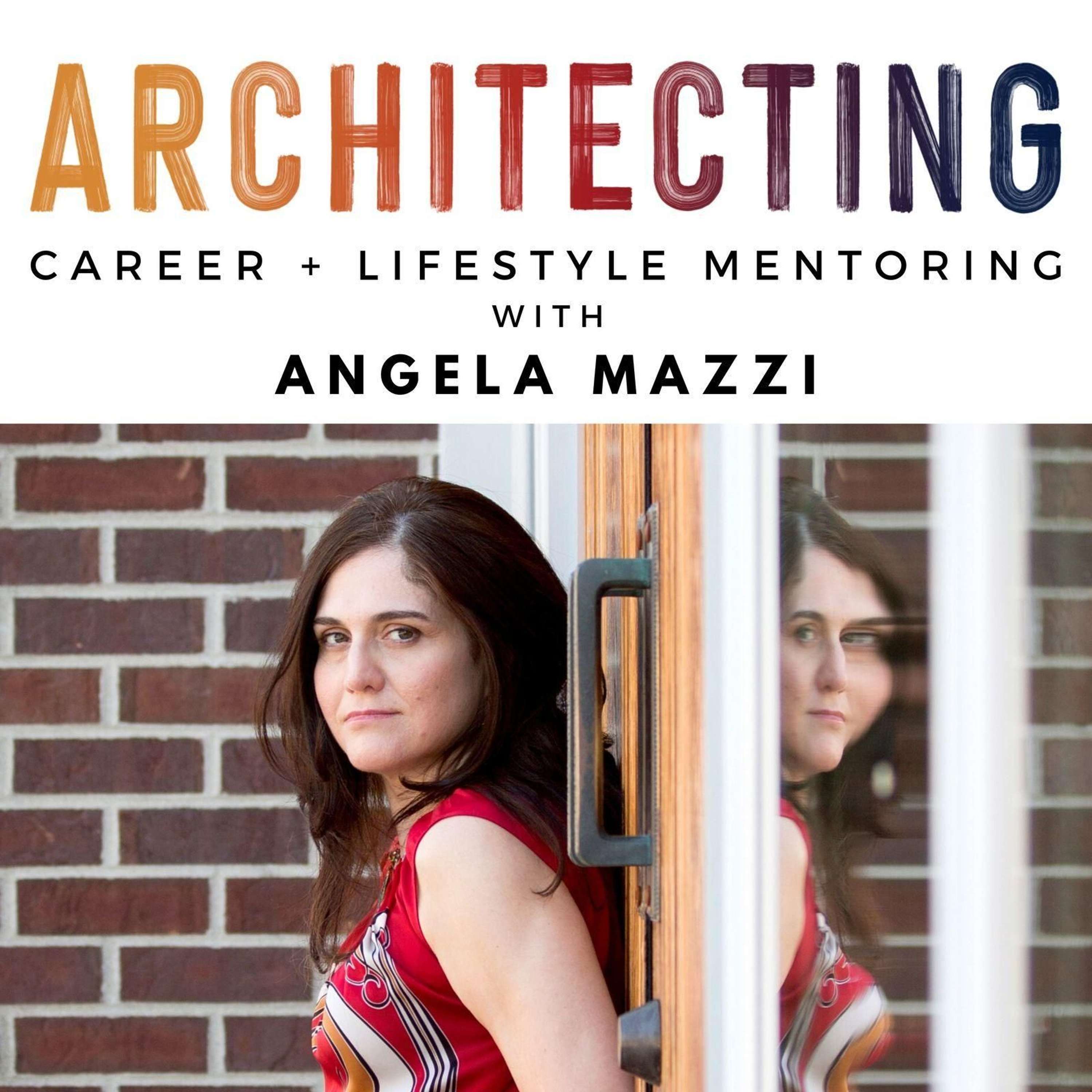 Architecture Social Guest Appearance on "Architecting with Angela Mazzi"