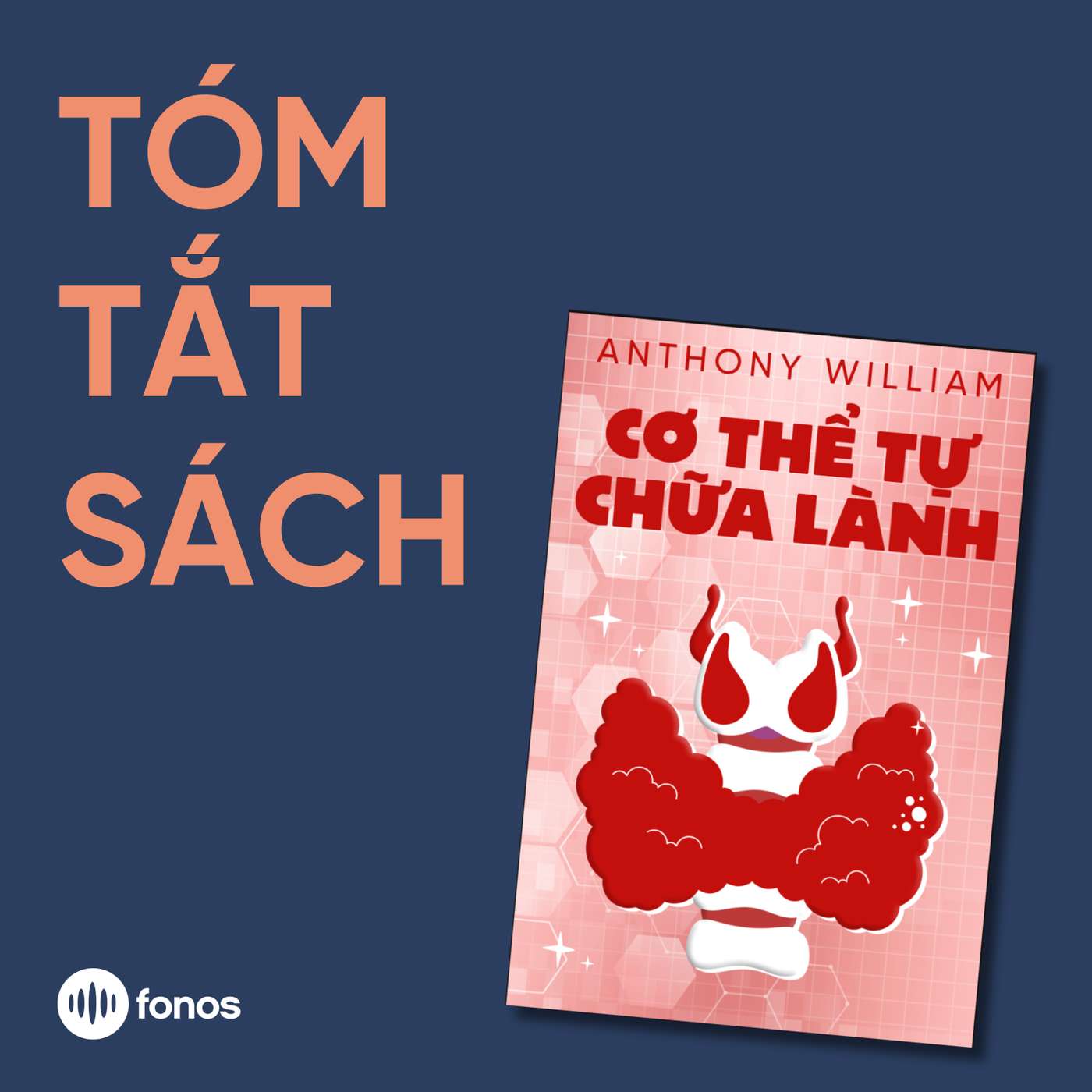 Cơ Thể Tự Chữa Lành - Tập 6 [Tóm Tắt Sách]