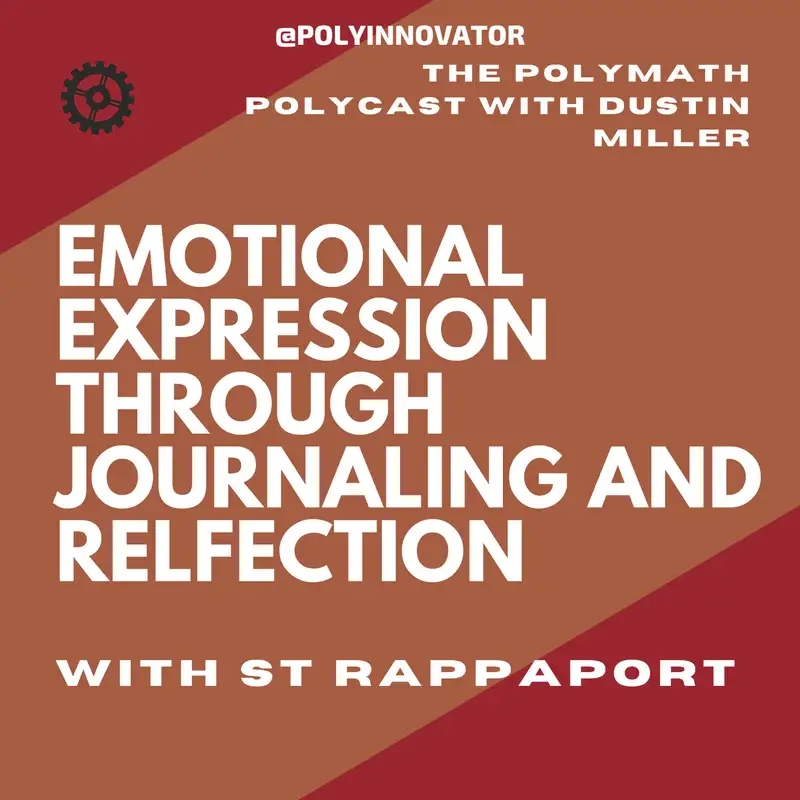 Emotional Expression Through Journaling and Reflection with ST Rappaport [Interview]