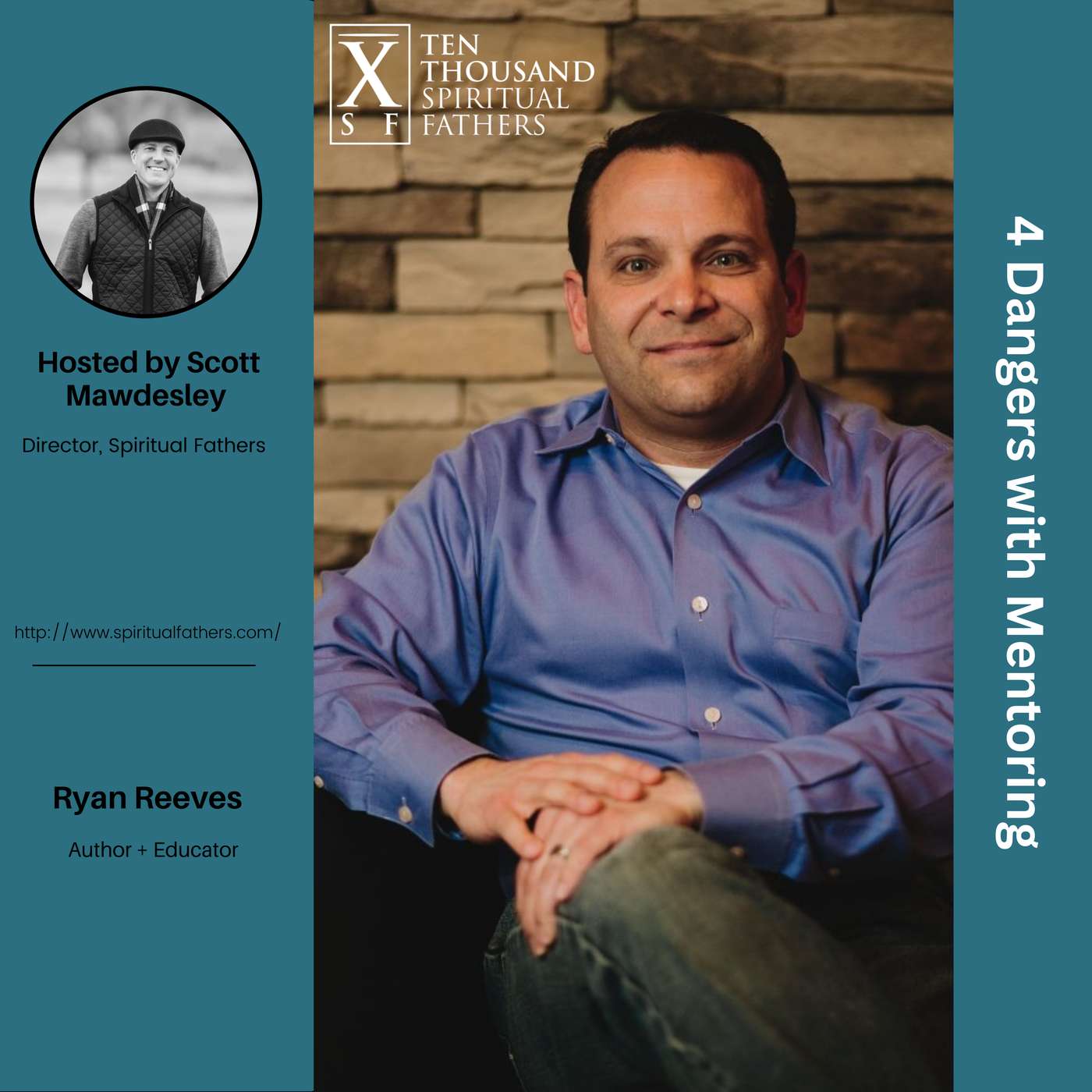 Kent Evans - 4 Dangers with Mentoring, Ep #9