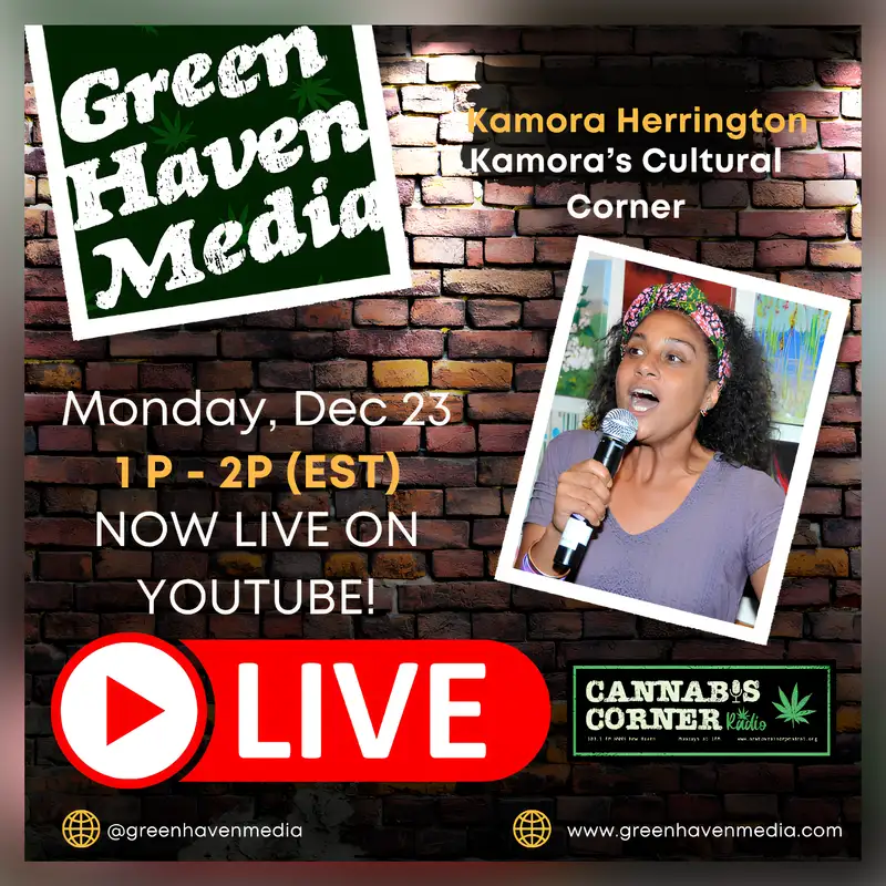 Cannabis Corner Radio: Dec 23, 2024 (End of Year Show)