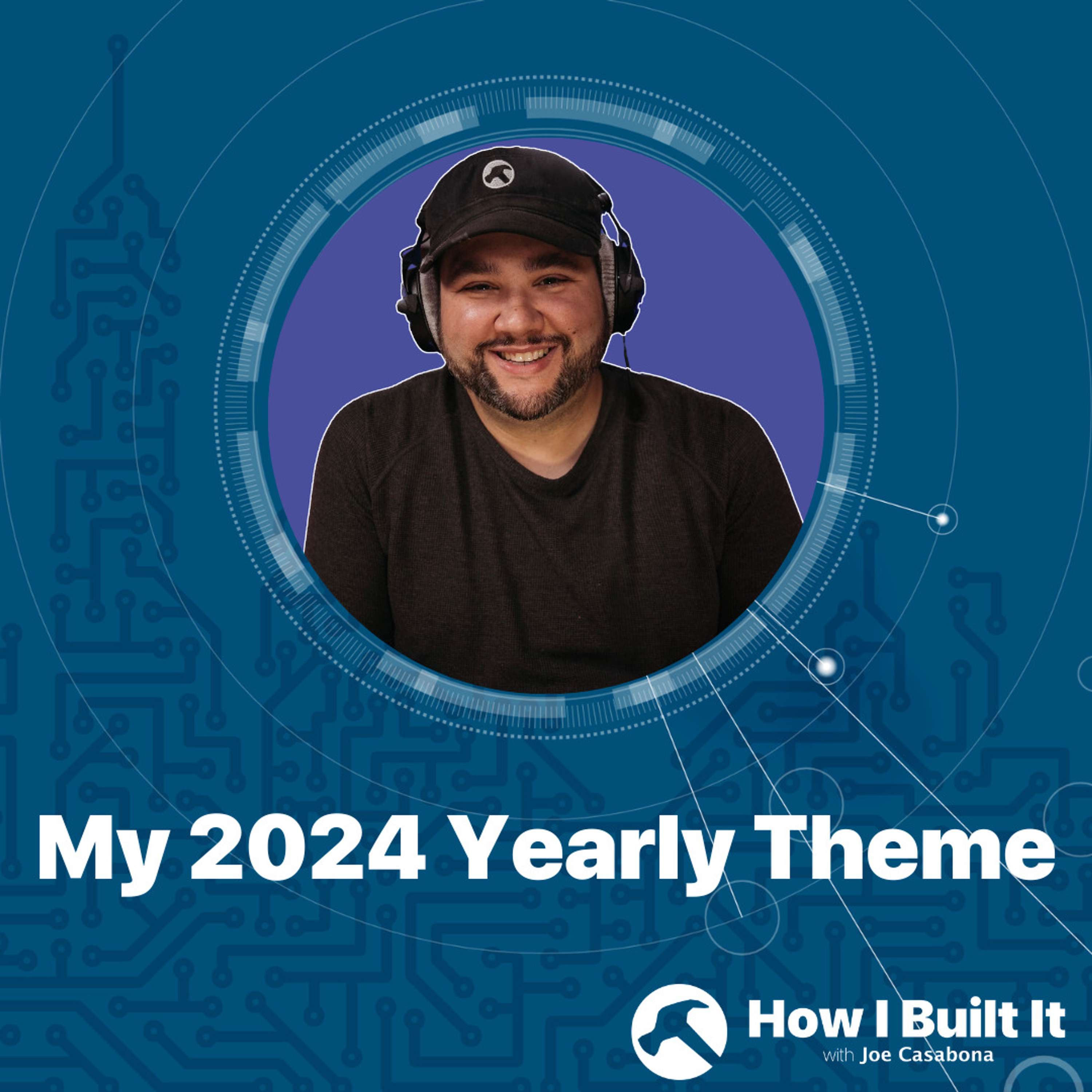 My 2024 Yearly Theme