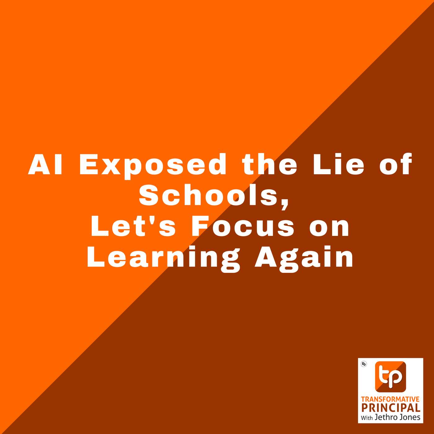 AI Exposed the Lie of Schools, Let's Focus on Learning Again