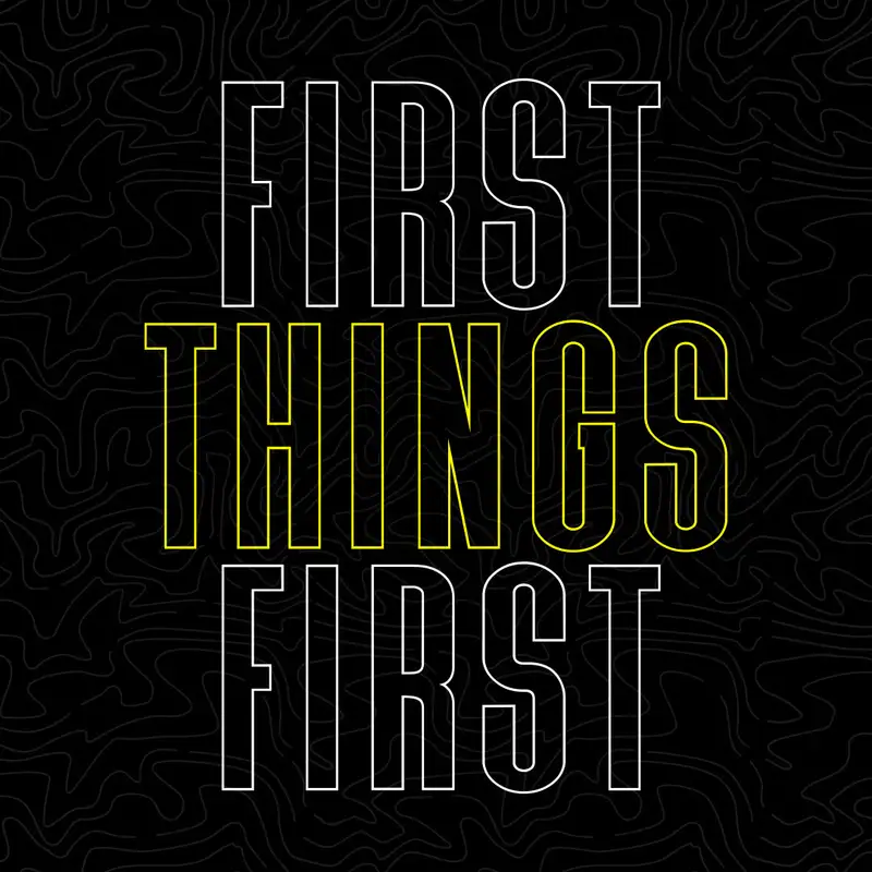 SVL - First Things First - "The Kingdom of God"
