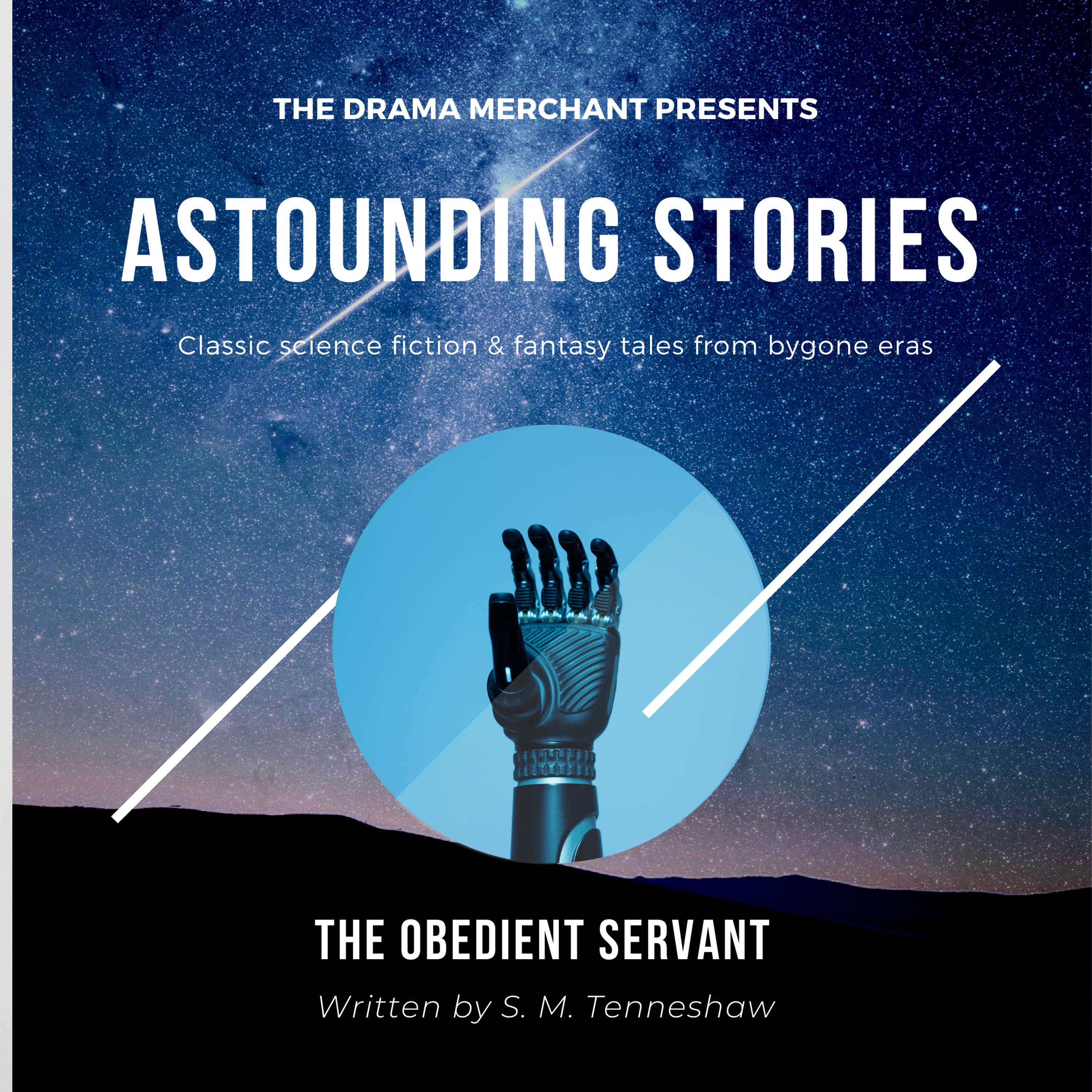 S1. E4. The Obedient Servant by S.M. Tenneshaw