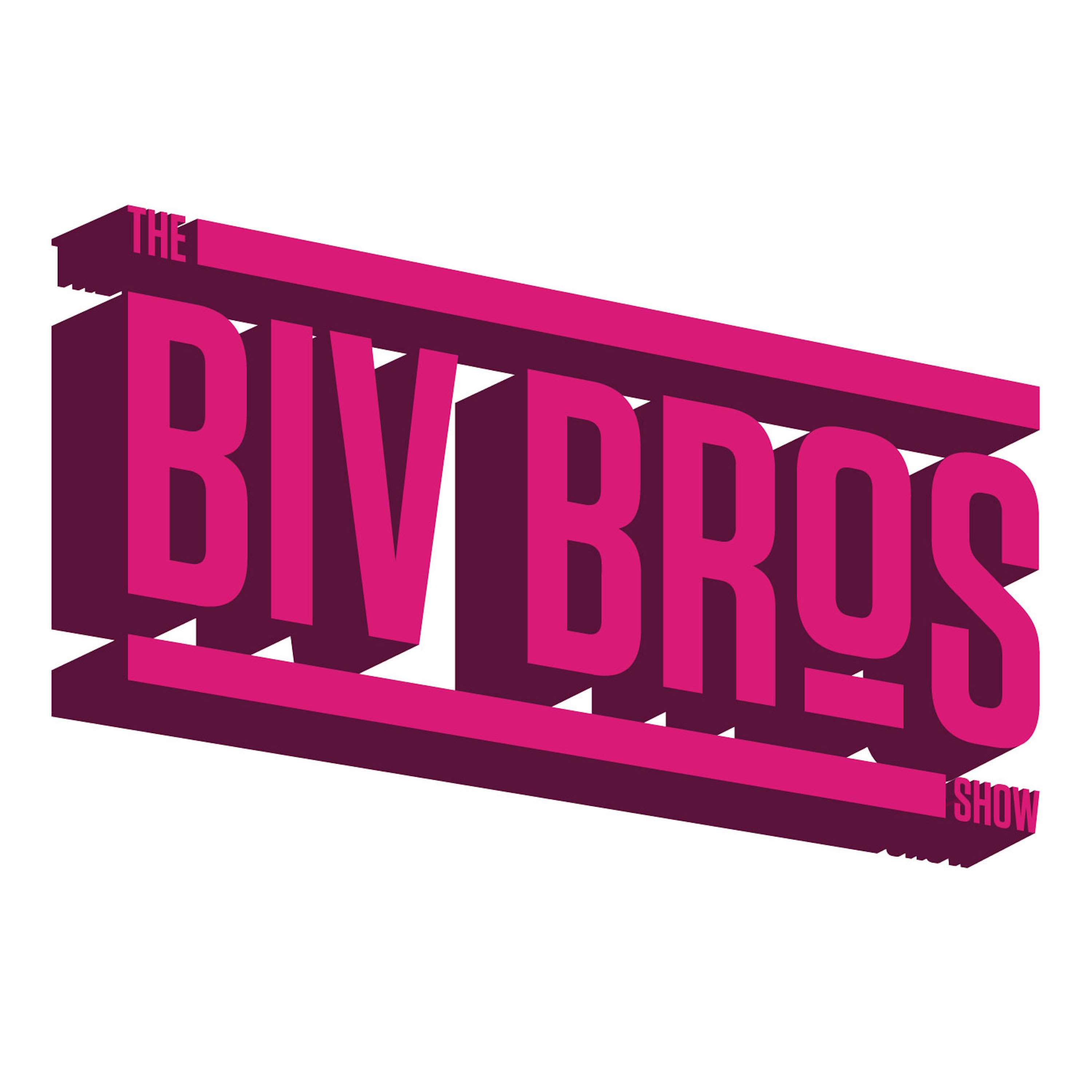 The BivBros Show