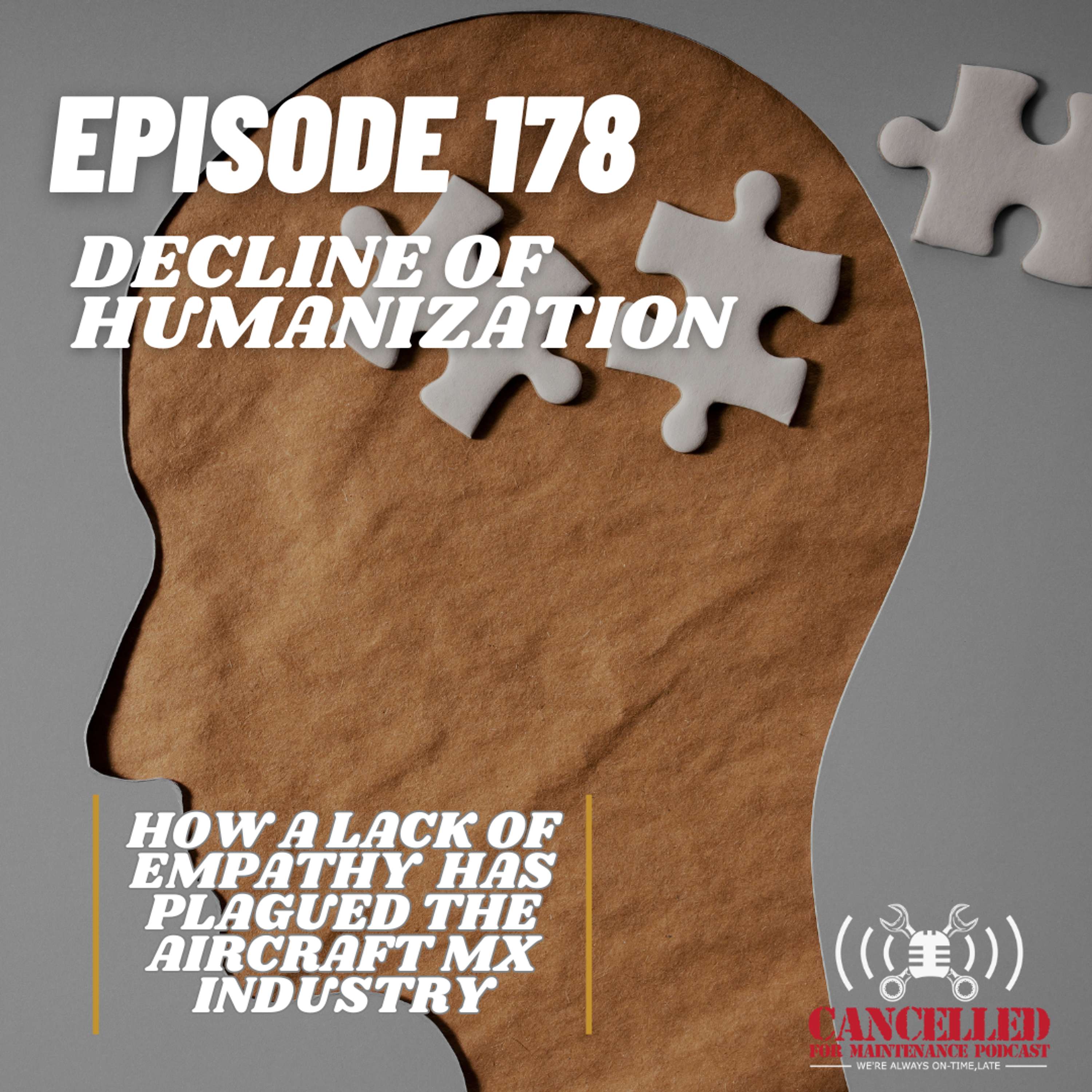 Decline of Humanization | How the lack of empathy communication plague the aircraft maintenance industry