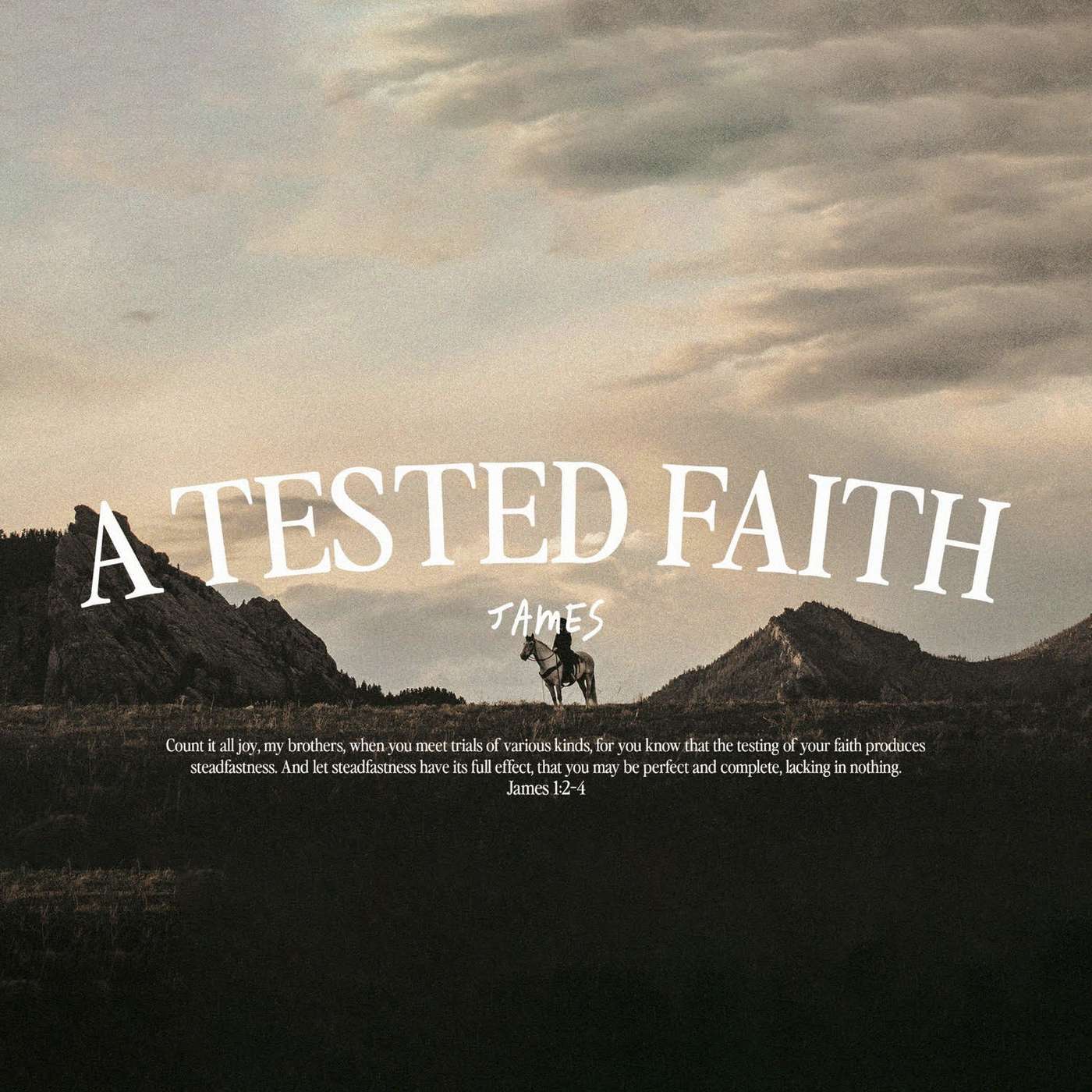 A Tested Faith - James 1:1-18