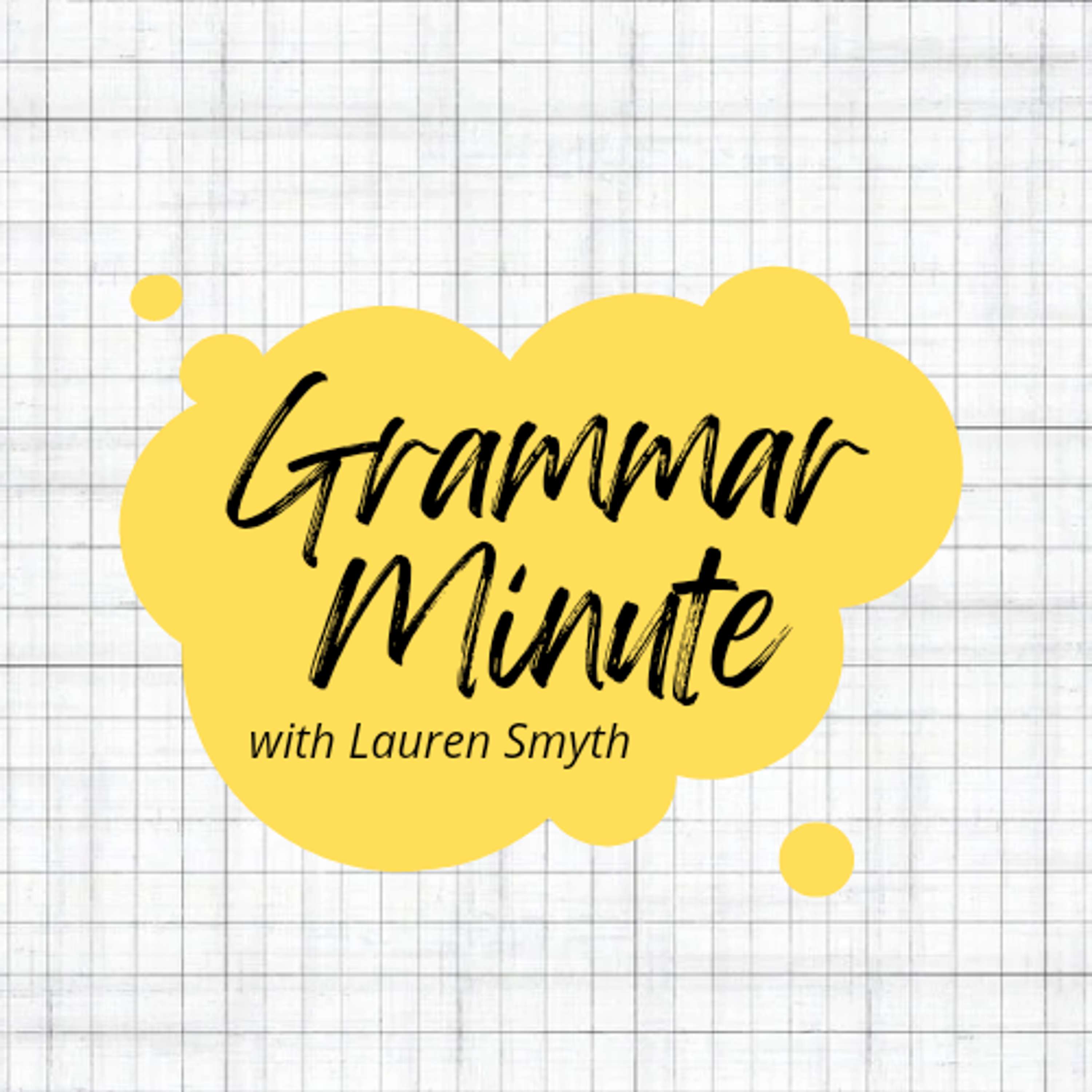 Grammar Minute: Scare Quotes, Emphasis, and Sarcasm - podcast episode cover