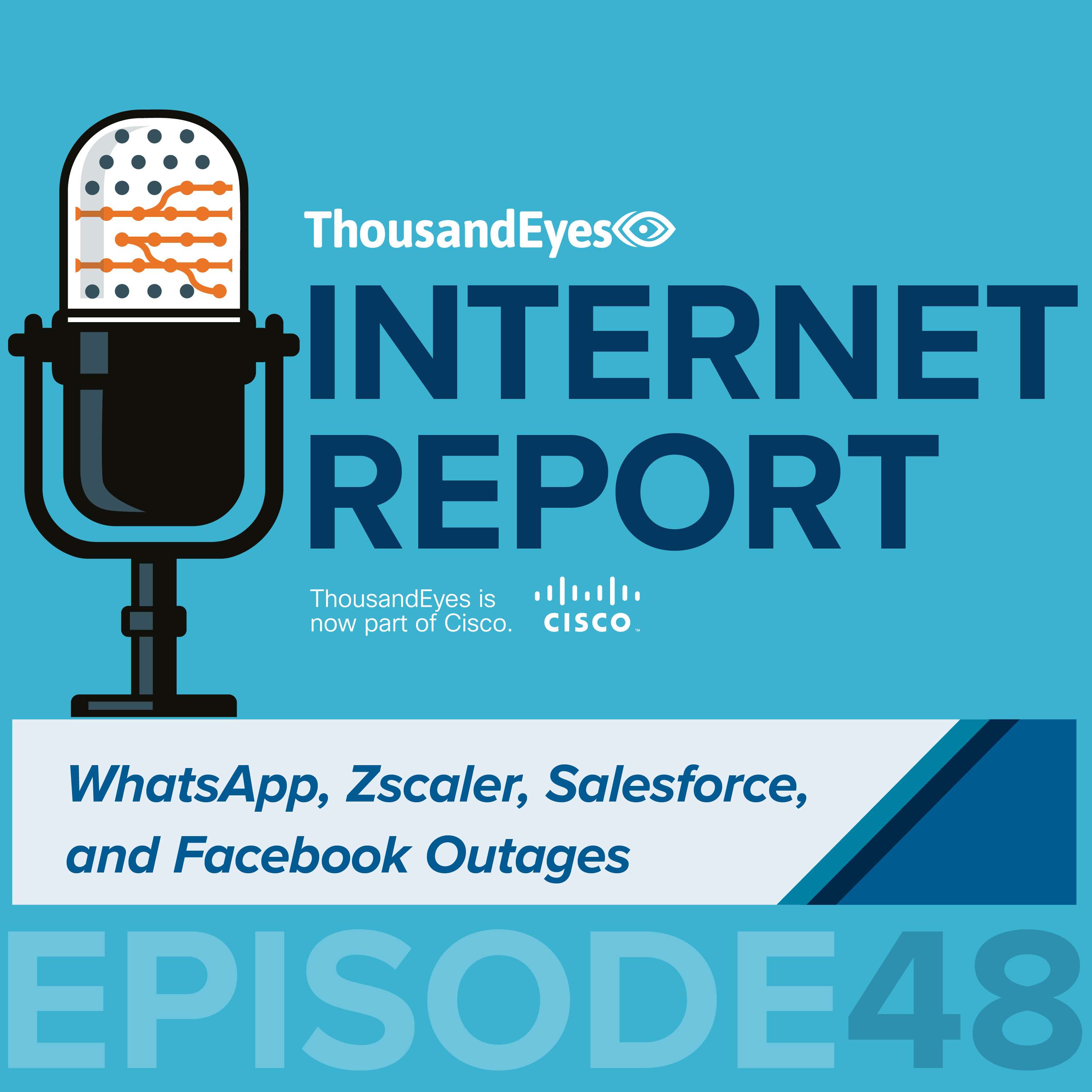 An Eventful End to October for WhatsApp, Zscaler, Salesforce, and Facebook | Outage Deep Dive - podcast episode cover