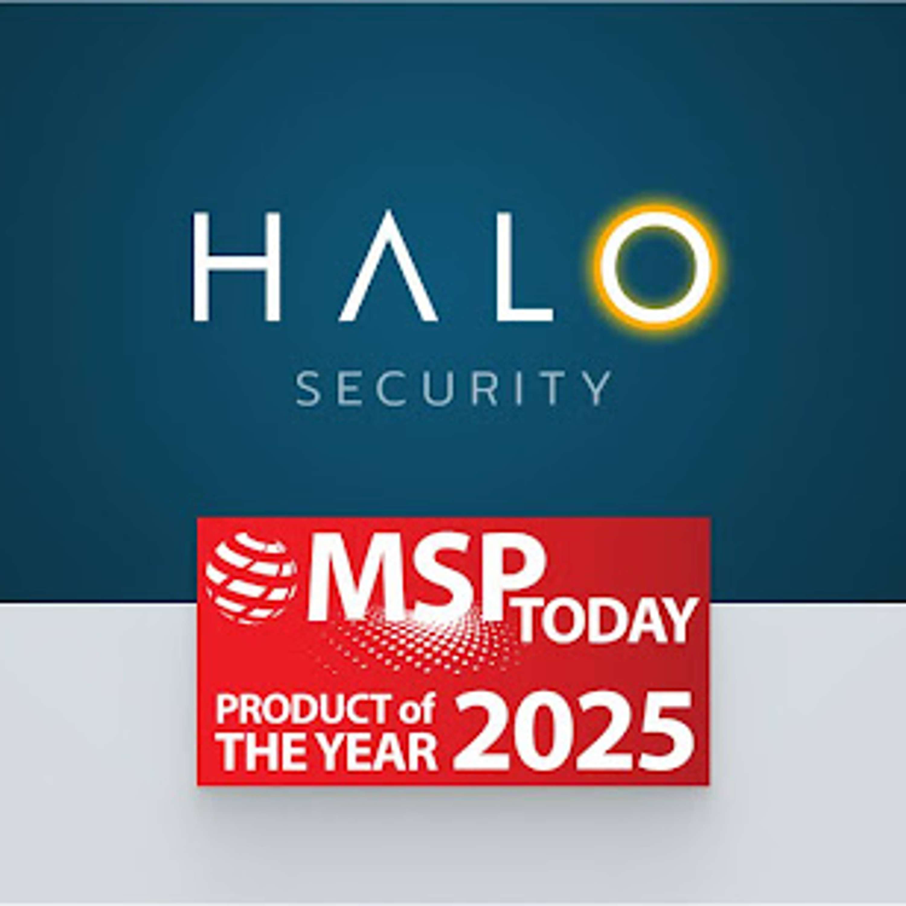 Halo Security Honored With 2025 MSP Today Product Of The Year Award
