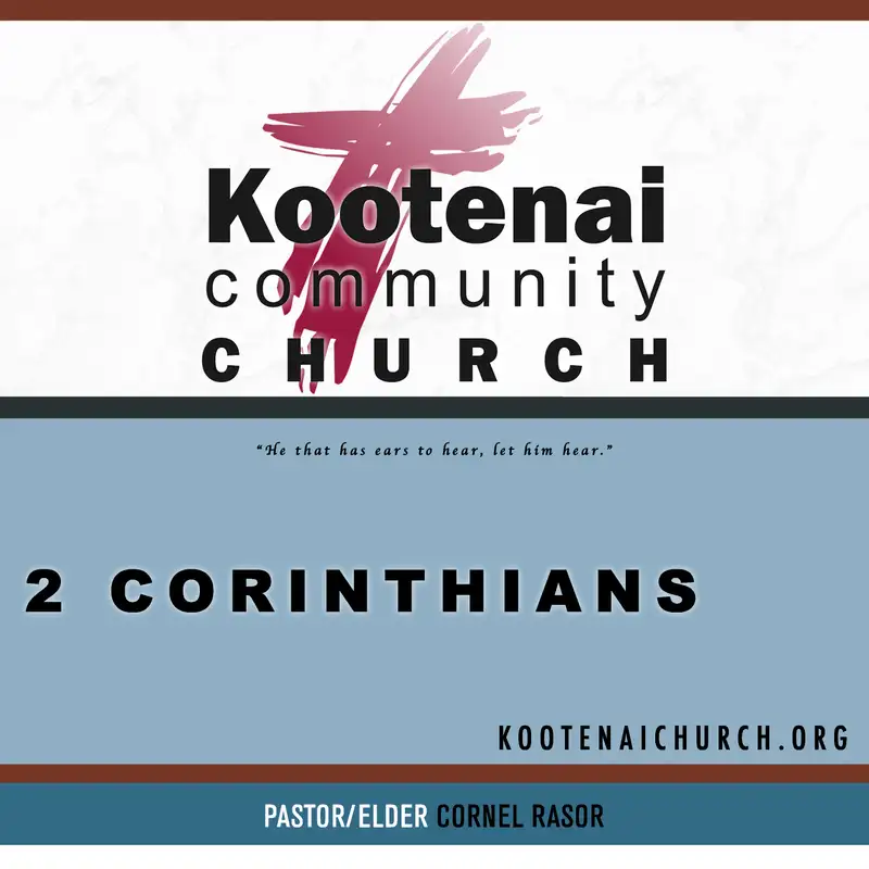 Kootenai Church: Adult Sunday School - 2 Corinthians