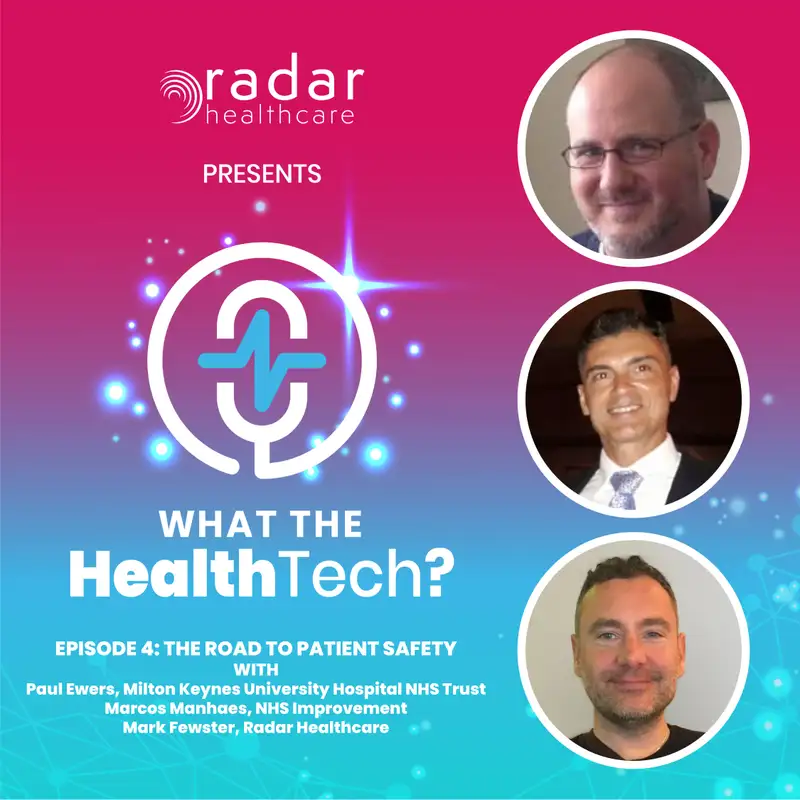 S1: EP 004: The road to improved patient safety