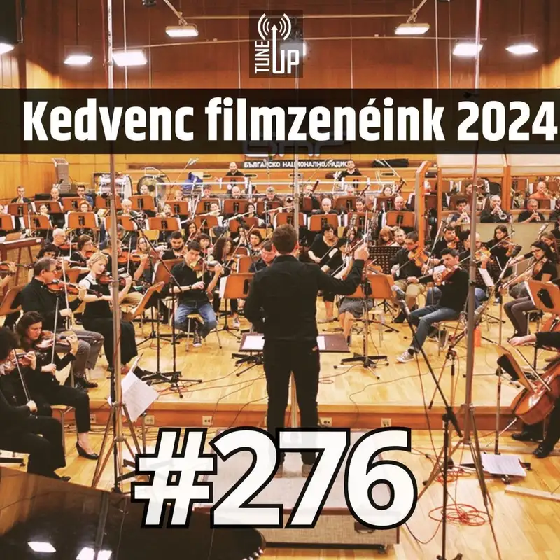 276. adás: 2024 legjobb filmzenéi