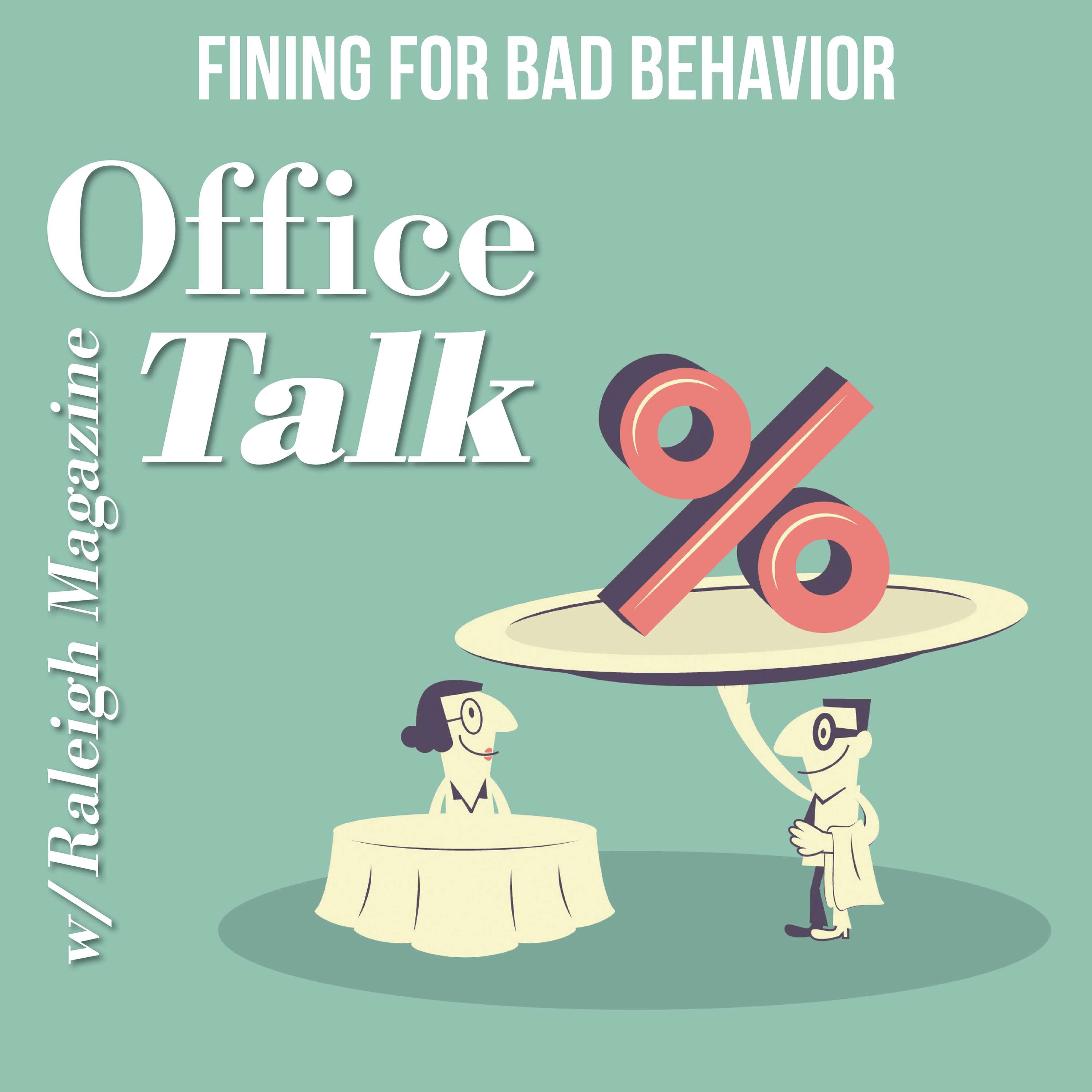 Office Talk with Raleigh Magazine