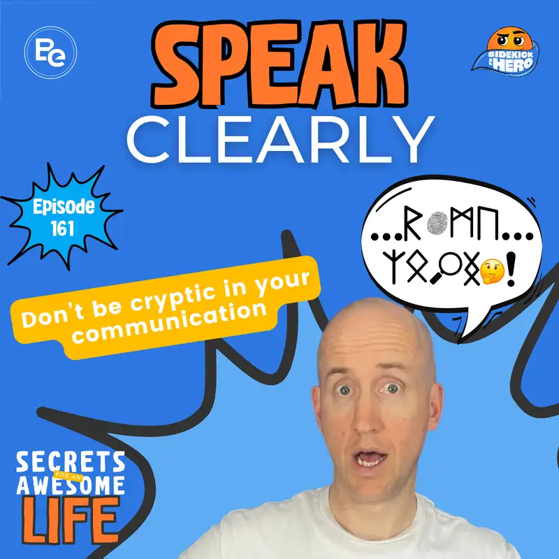 Speak Clearly