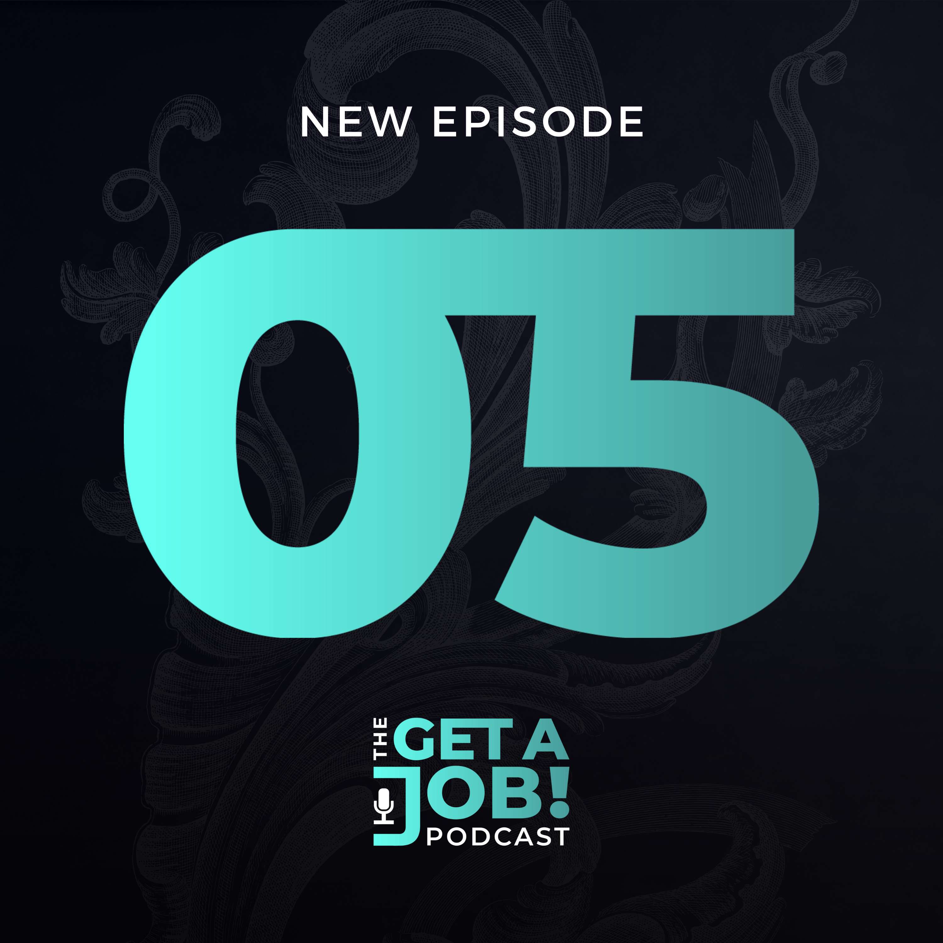 The Get a Job Podcast