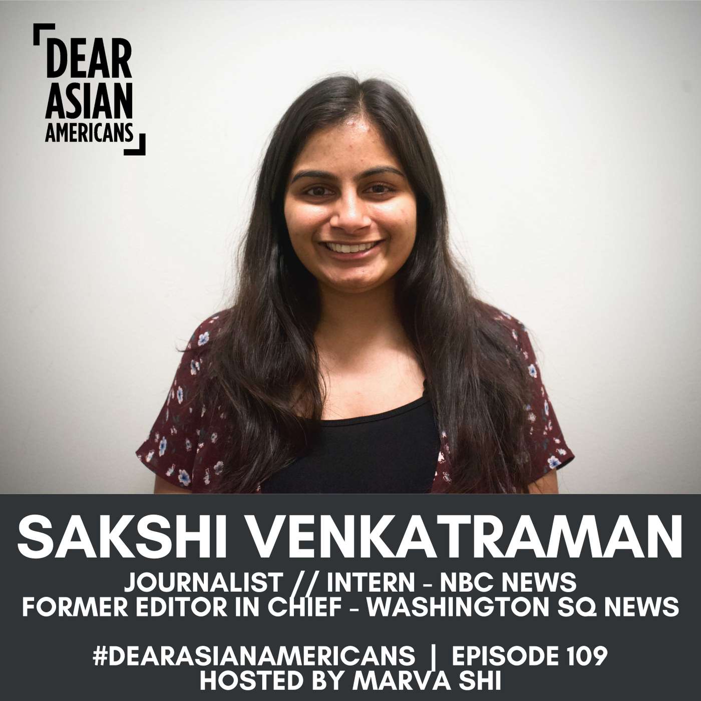 109 // Sakshi Venkatraman // Journalist at NBC News // Share Their Stories episode artwork