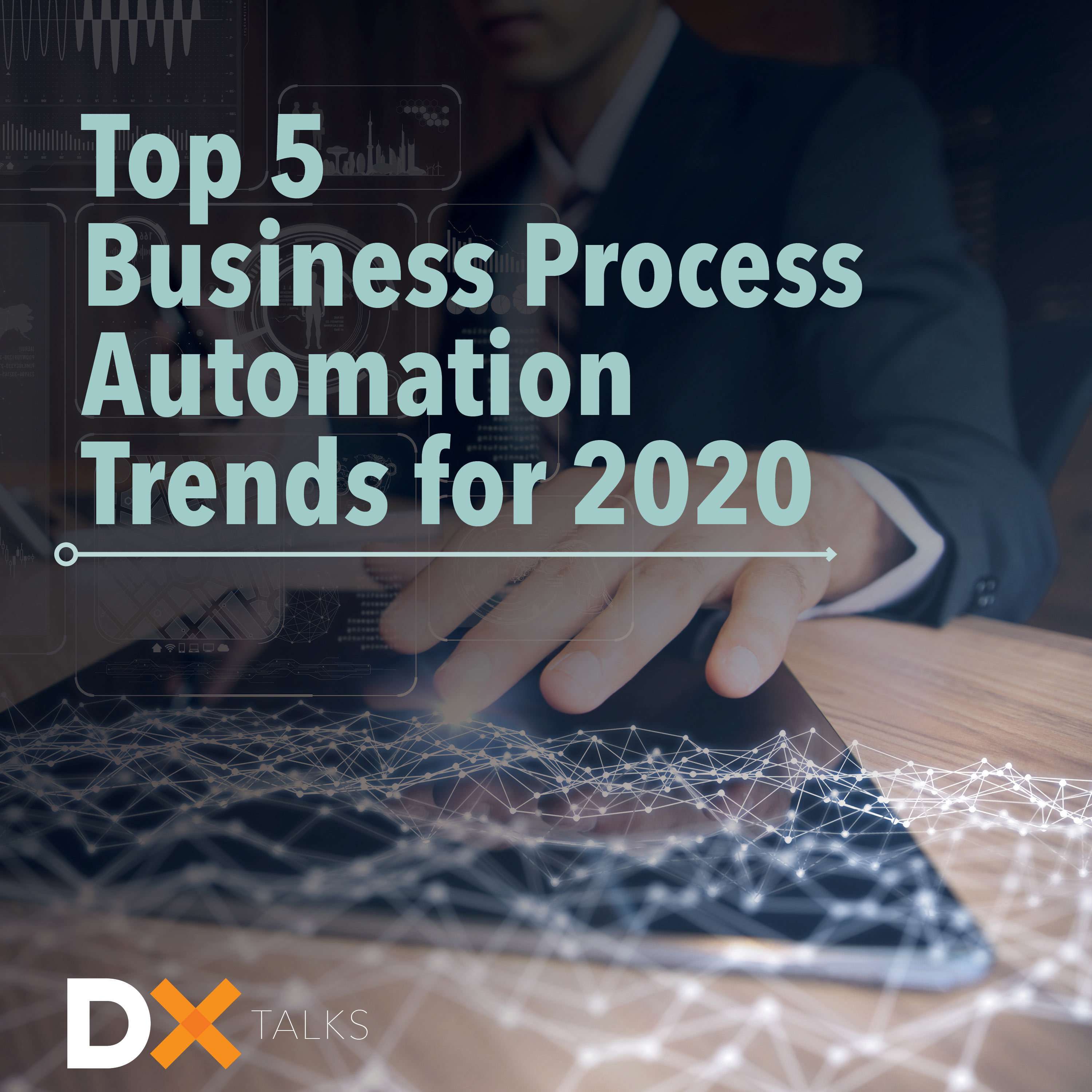 Top 5 Business Process Automation Trends For NZ in 2020